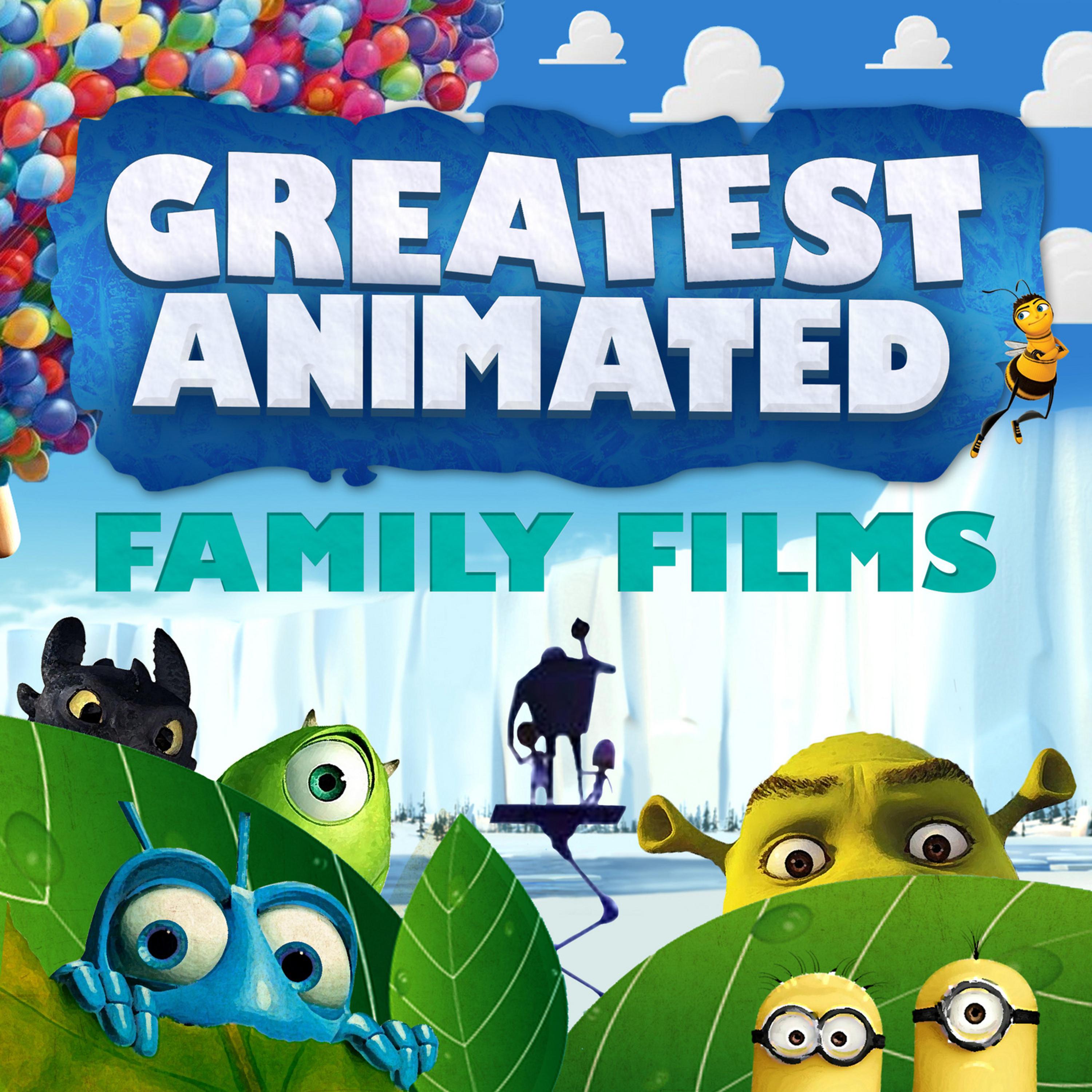 Постер альбома Greatest Animated Family Films