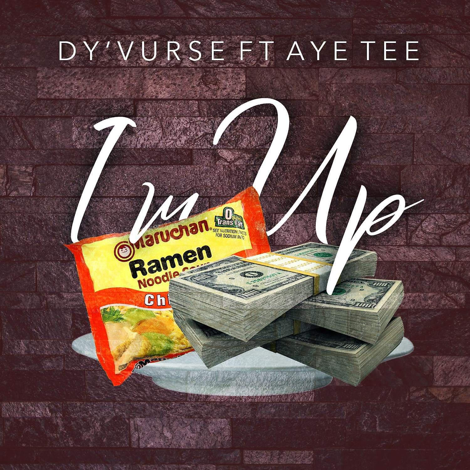 Постер альбома I'm Up (feat. Aye Tee)