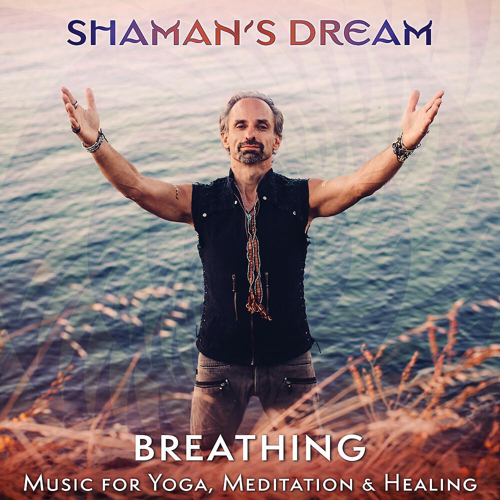 Постер альбома Breathing: Music for Yoga, Meditation & Healing