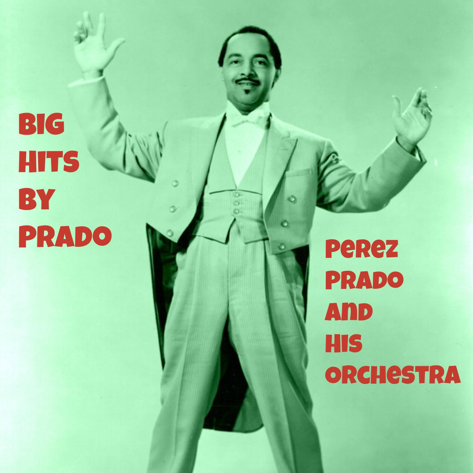 Постер альбома Big Hits by Prado