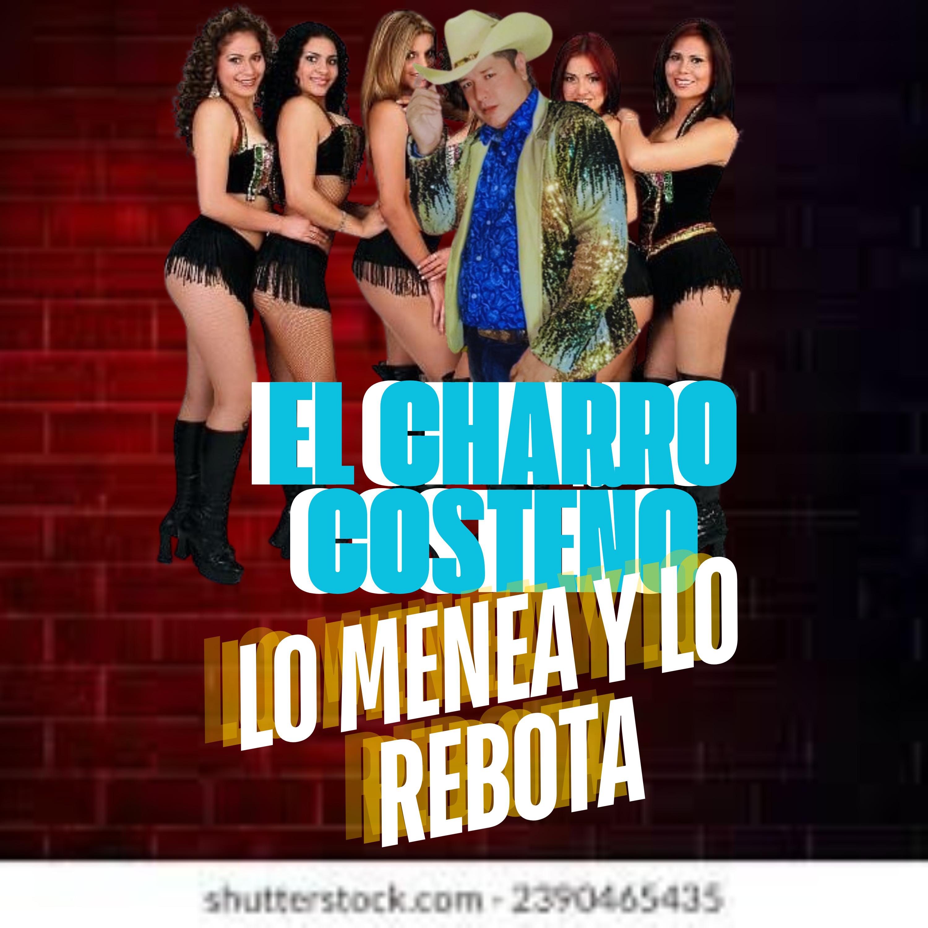 Постер альбома Lo Menea y Lo Rebota