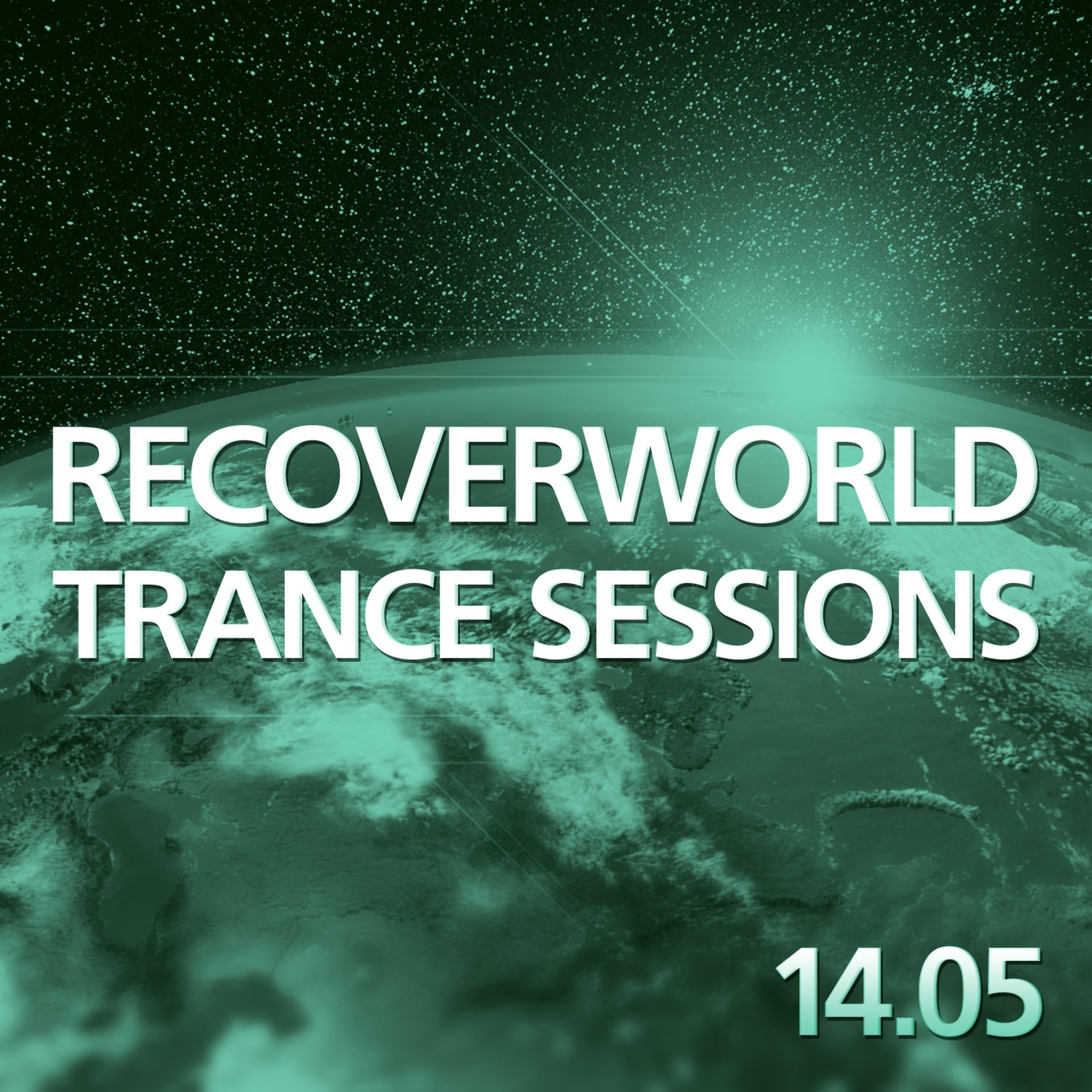 Постер альбома Recoverworld Trance Sessions 14.05