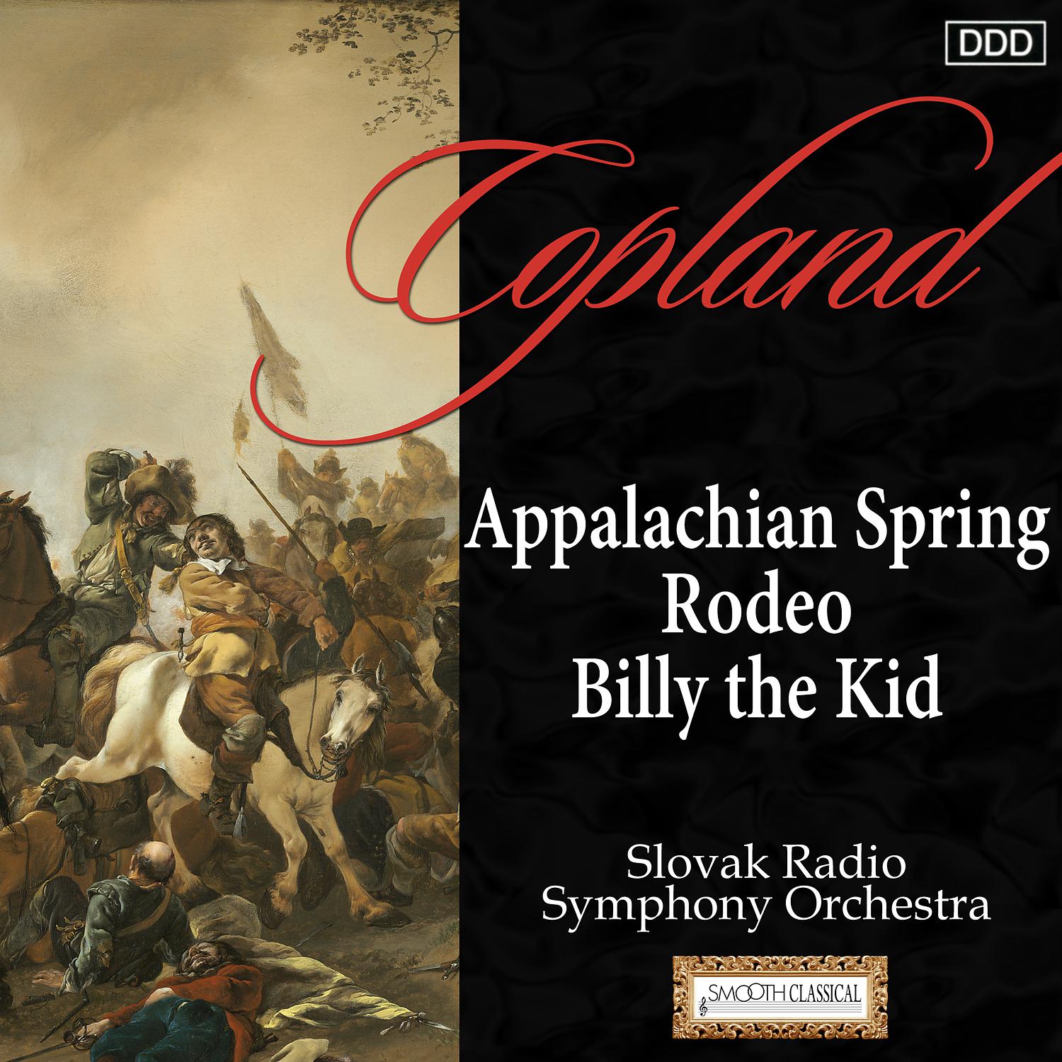 Постер альбома Copland: Appalachian Spring - Rodeo - Billy the Kid
