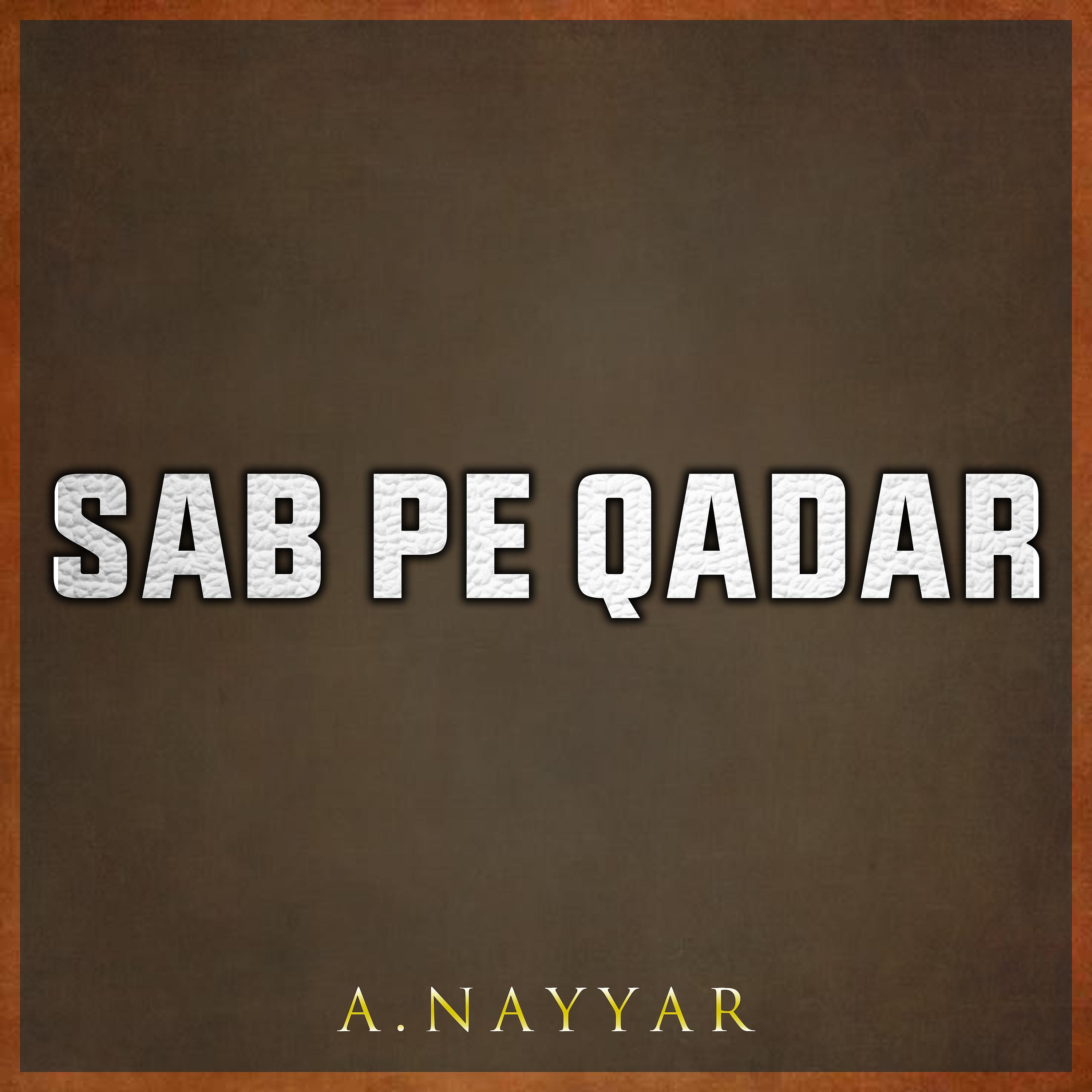 Постер альбома Sab Pe Qadar