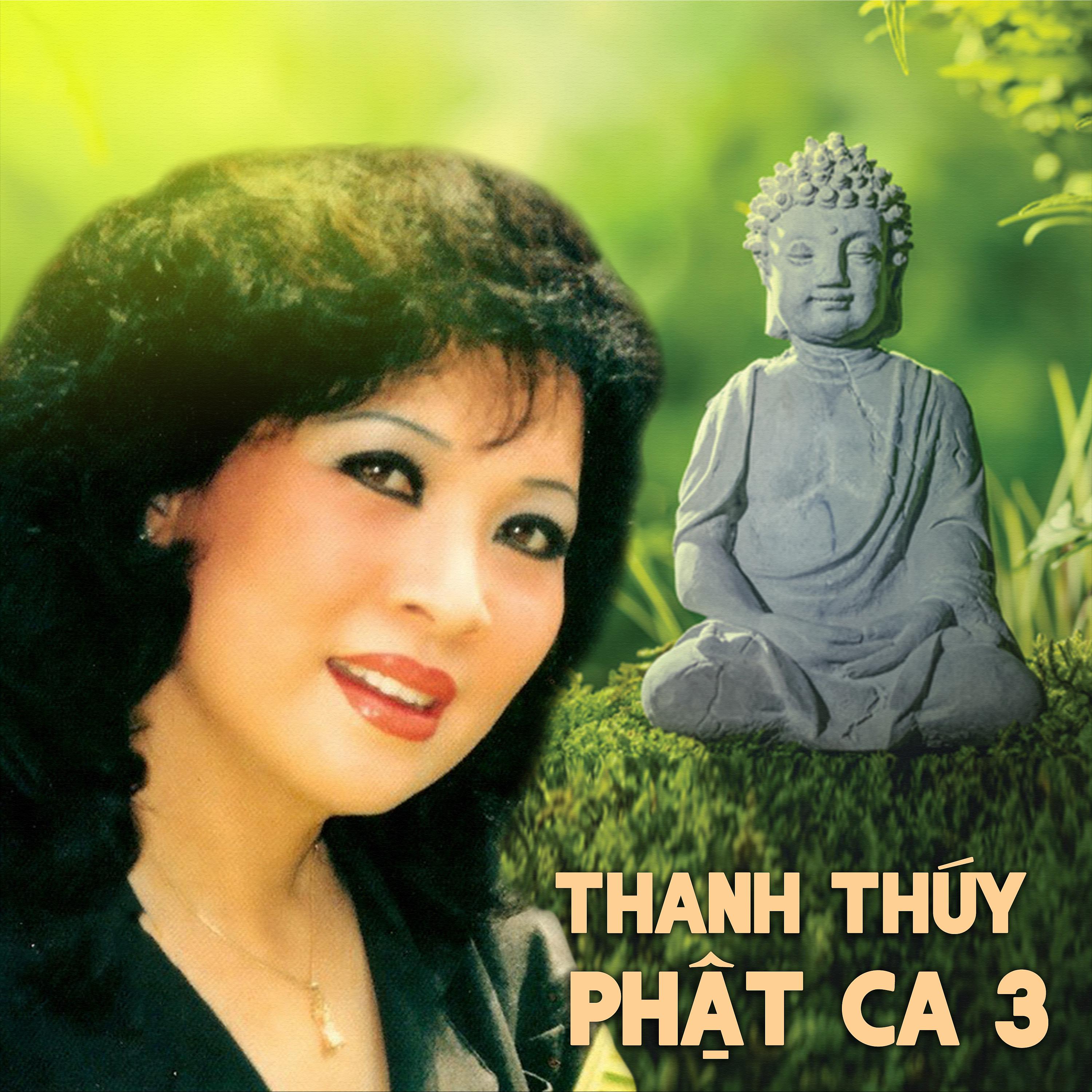 Постер альбома Thanh Thúy Phật Ca 3