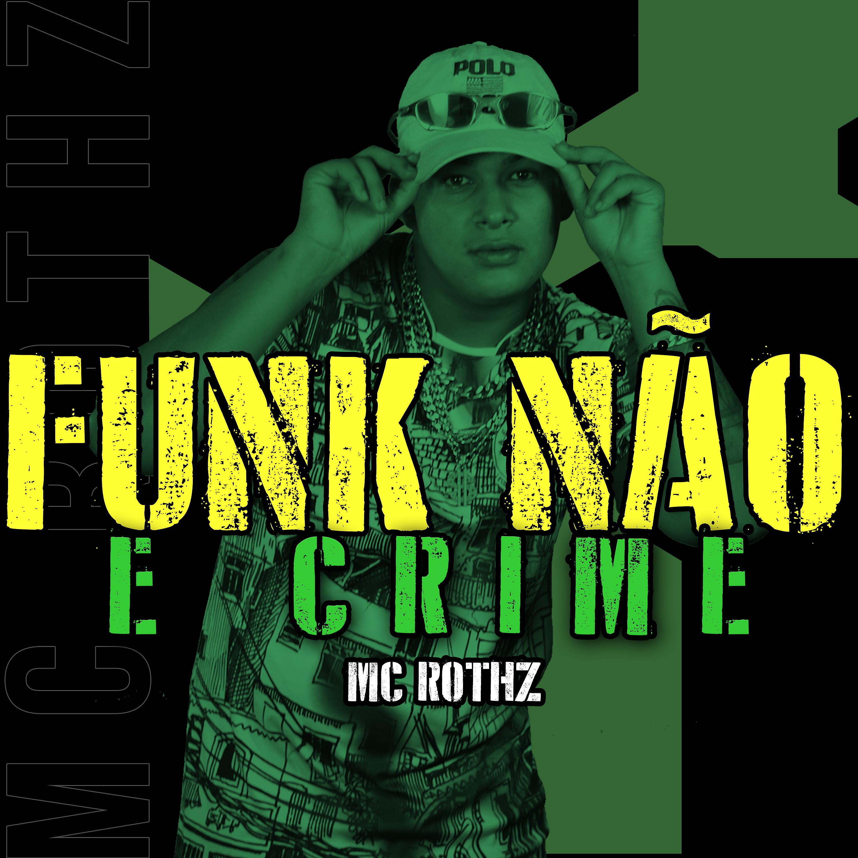 Постер альбома Funk Não É Crime