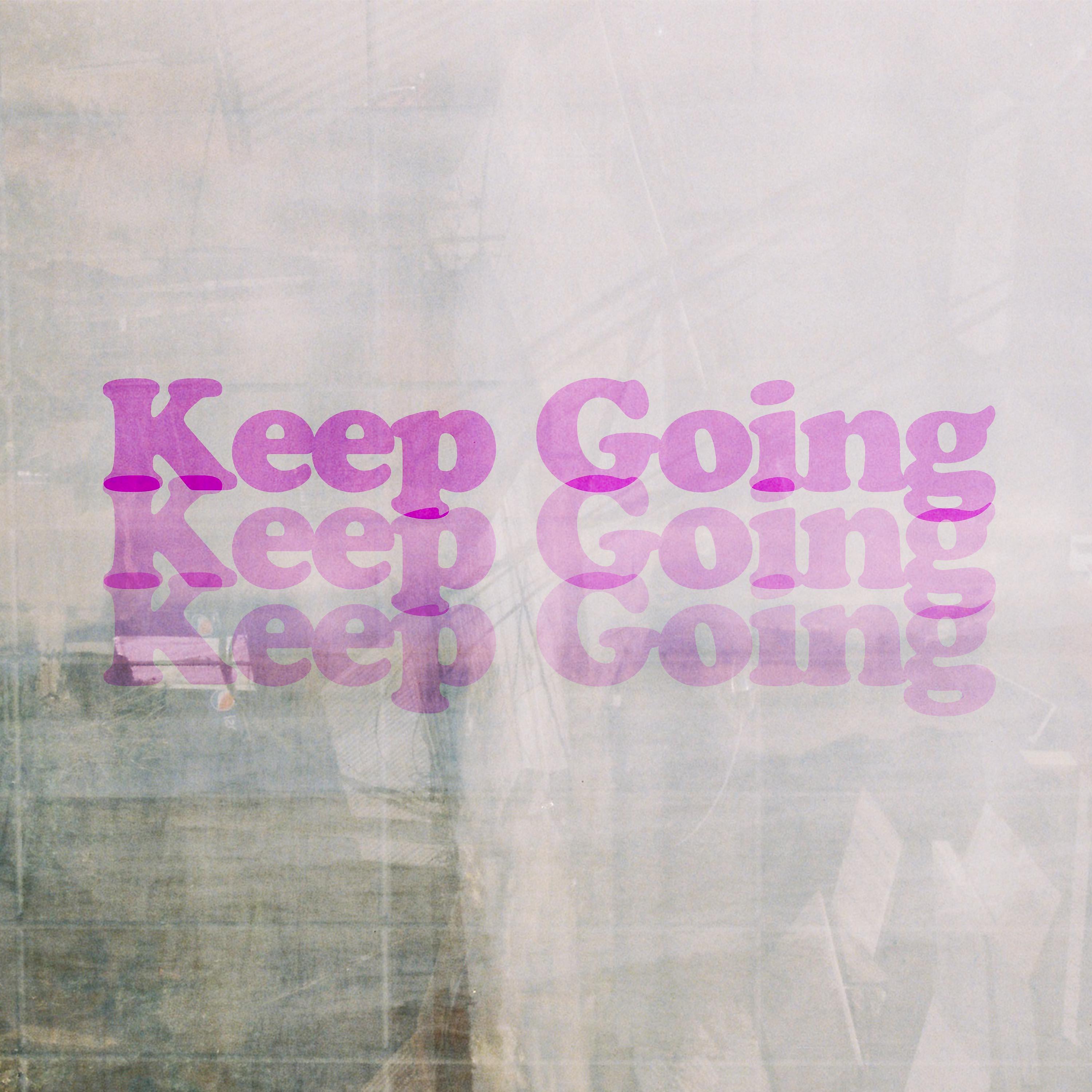 Постер альбома Keep Going (feat. Charliese)
