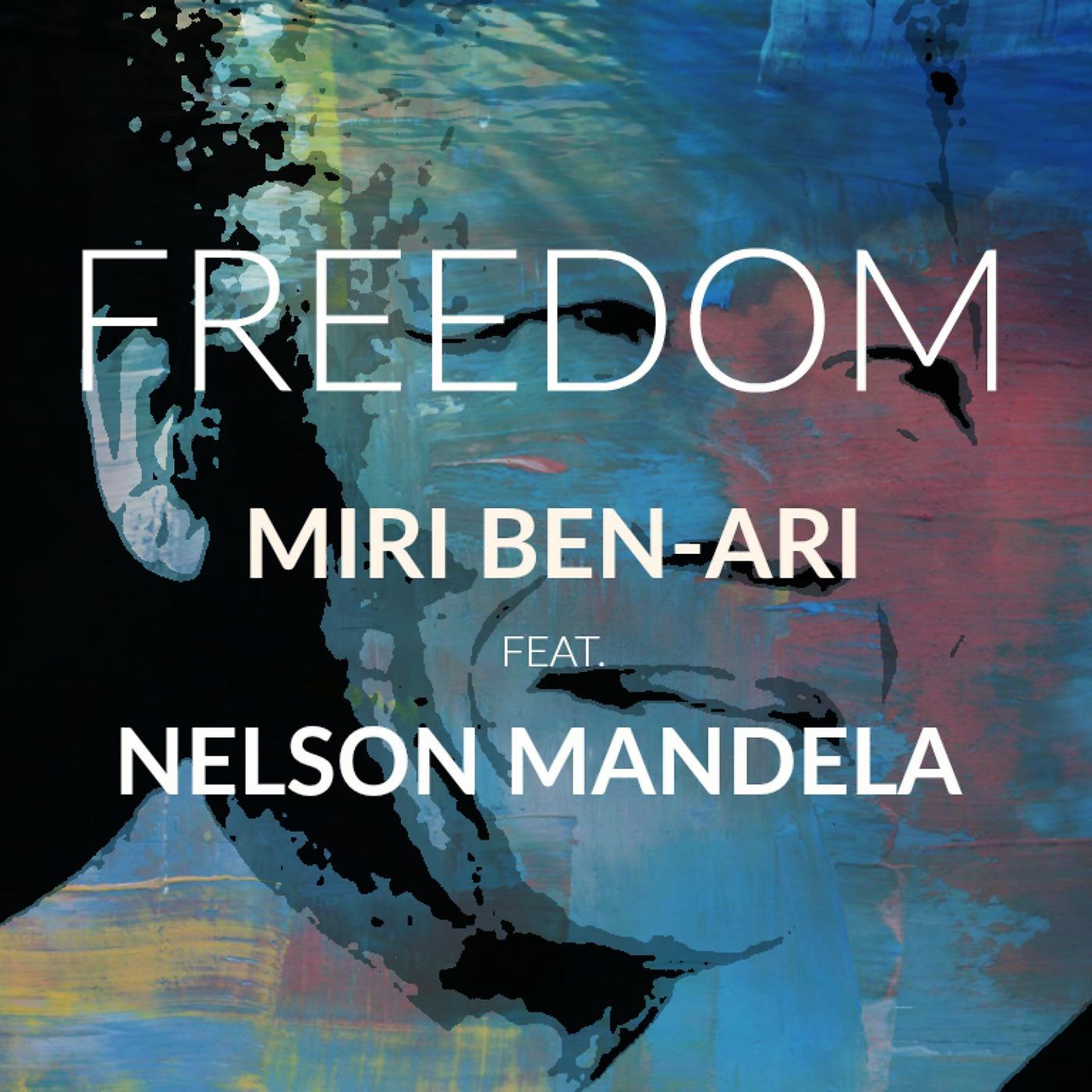 Постер альбома Freedom (feat. Nelson Mandela)