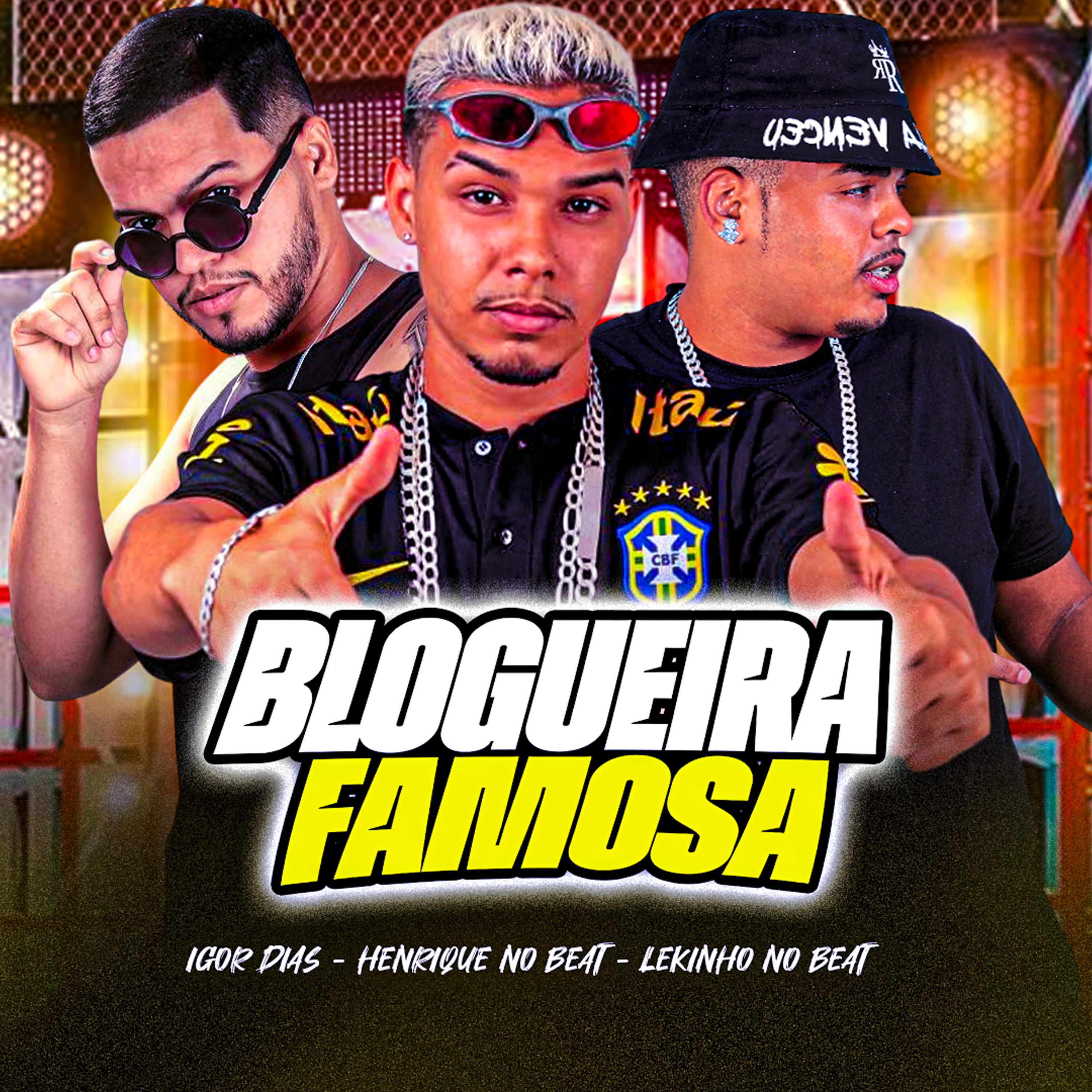 Постер альбома Blogueira Famosa