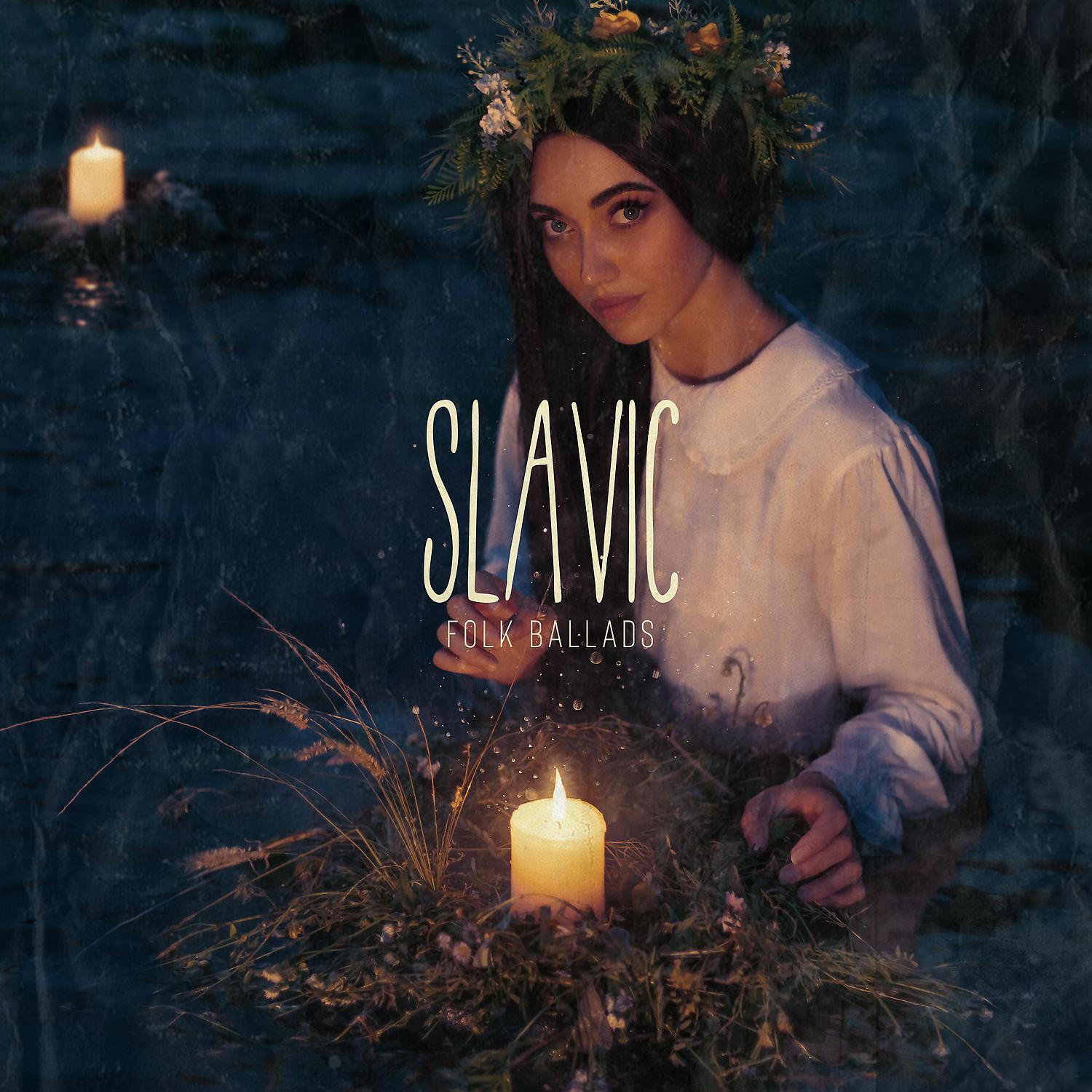Постер альбома Slavic Folk Ballads