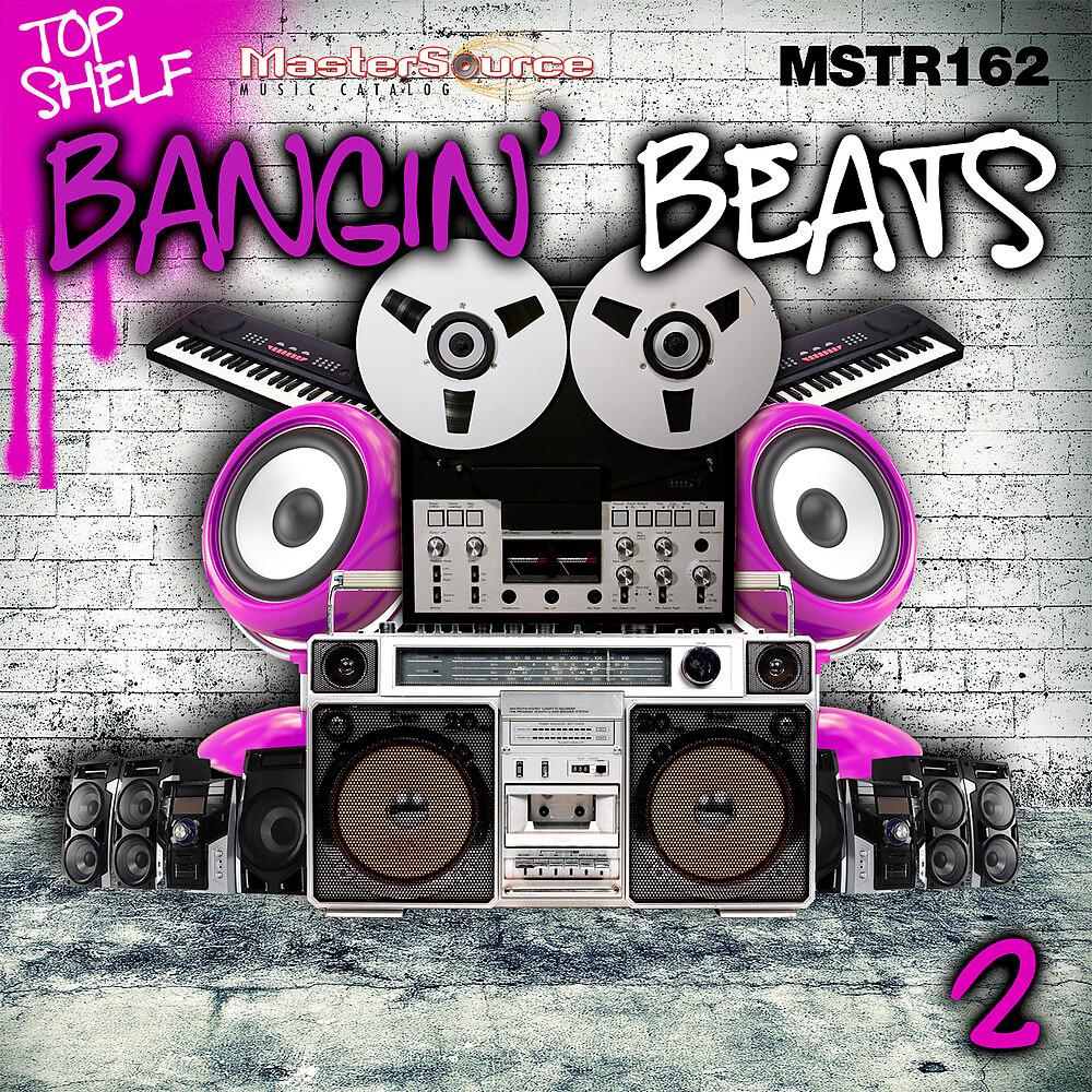 Постер альбома Top Shelf: Bangin' Beats, Vol. 2