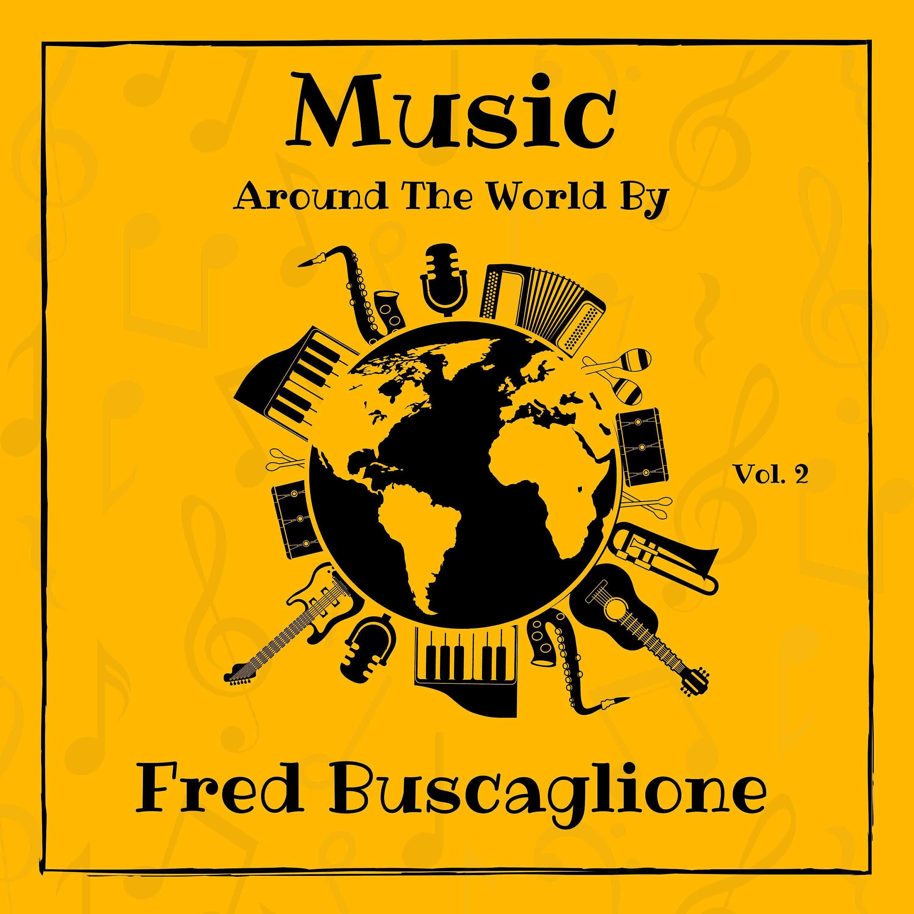 Постер альбома Music around the World by Fred Buscaglione, Vol. 2