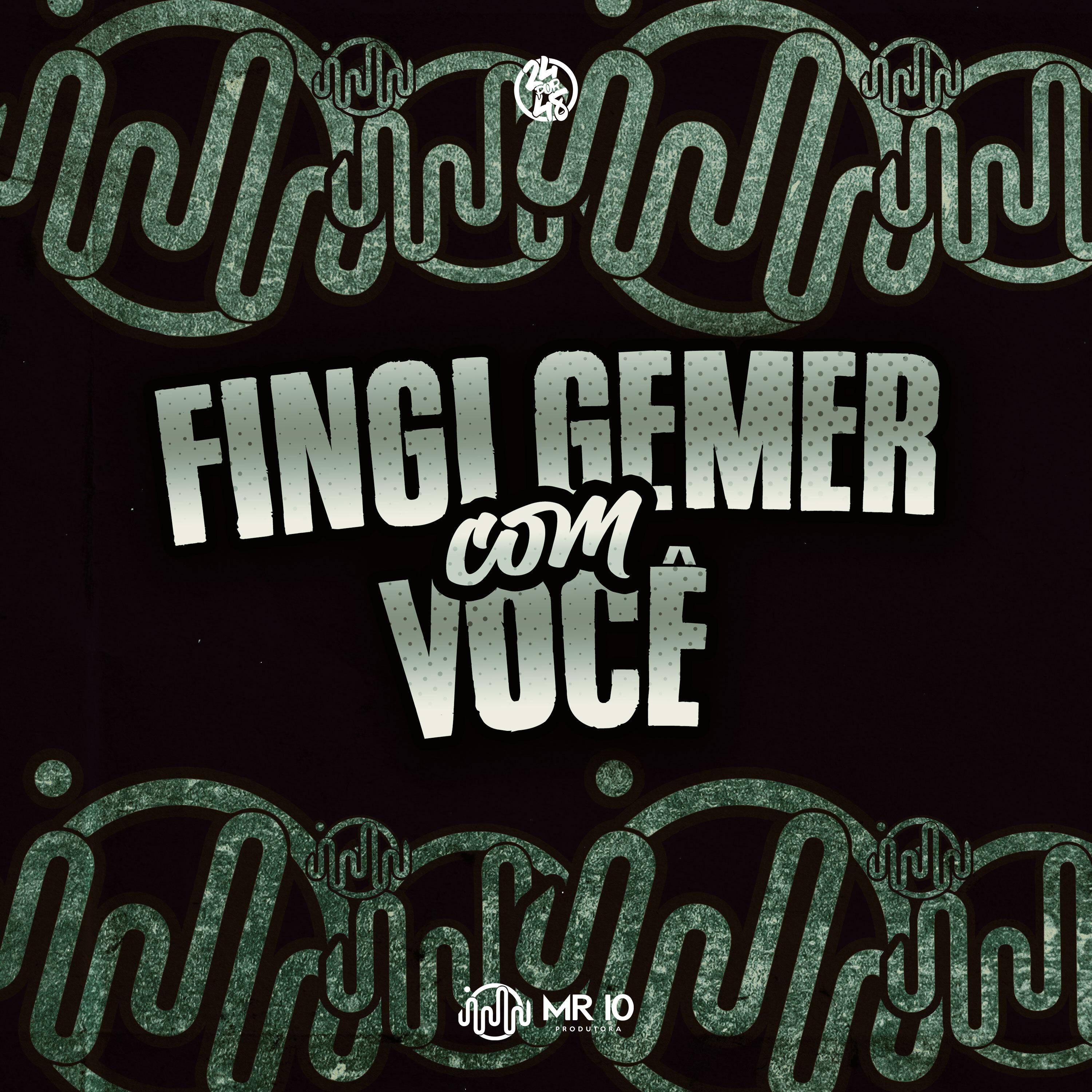 Постер альбома Fingi Gemer Com Você