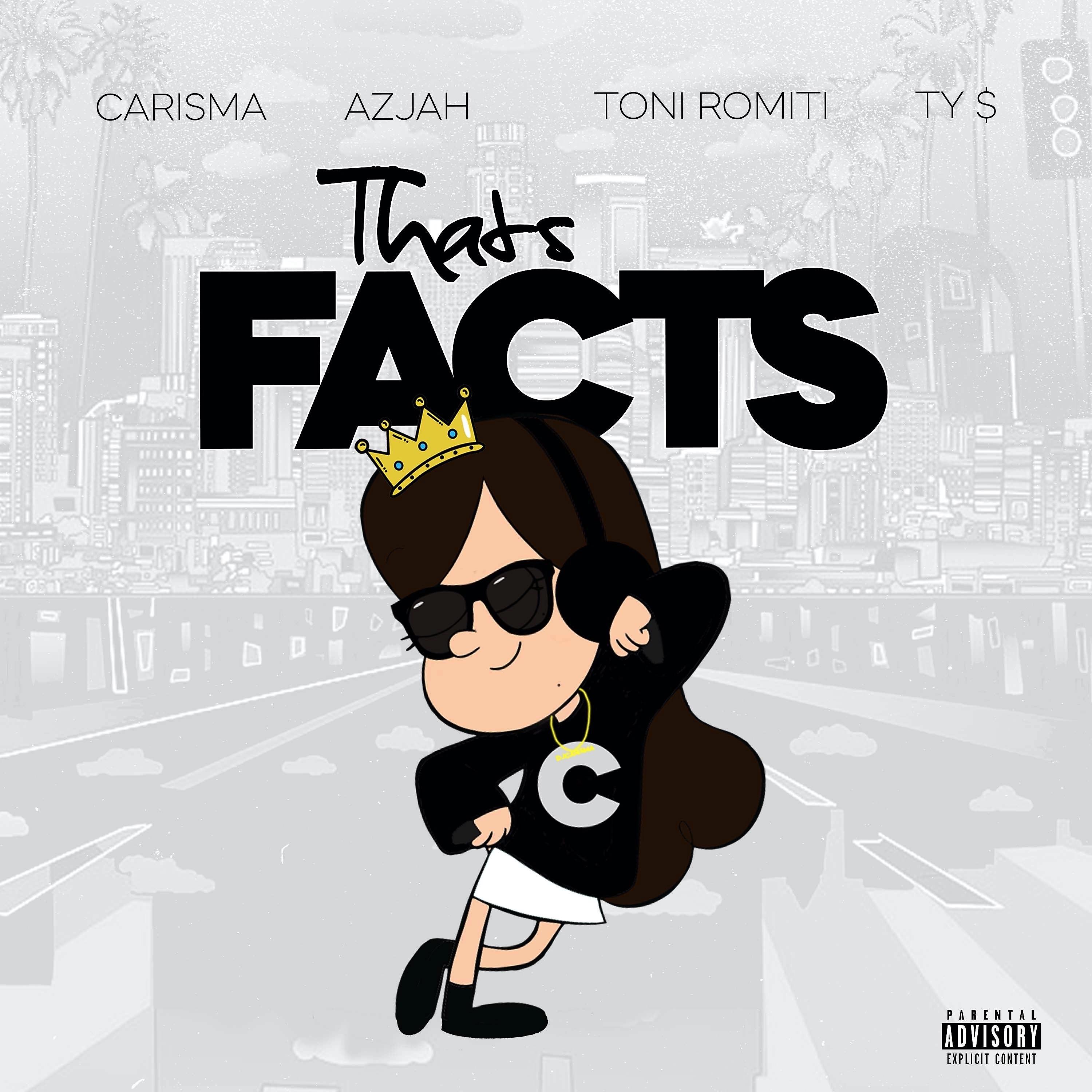 Постер альбома That's Facts (feat. Azjah, Toni Romiti & Ty Dolla $ign)