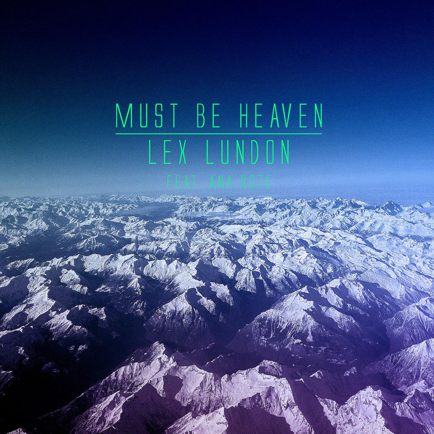 Постер альбома Must Be Heaven