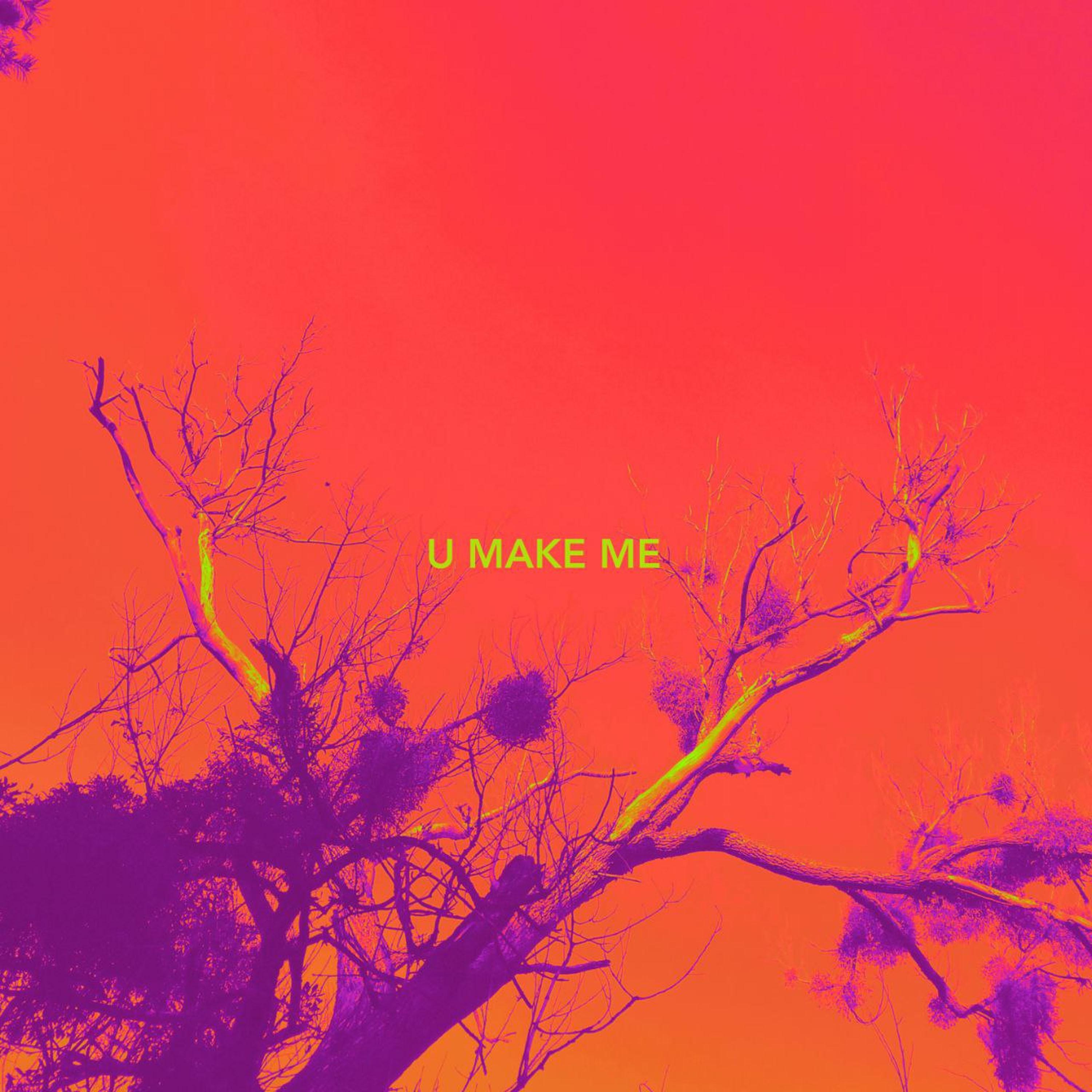 Постер альбома U Make Me