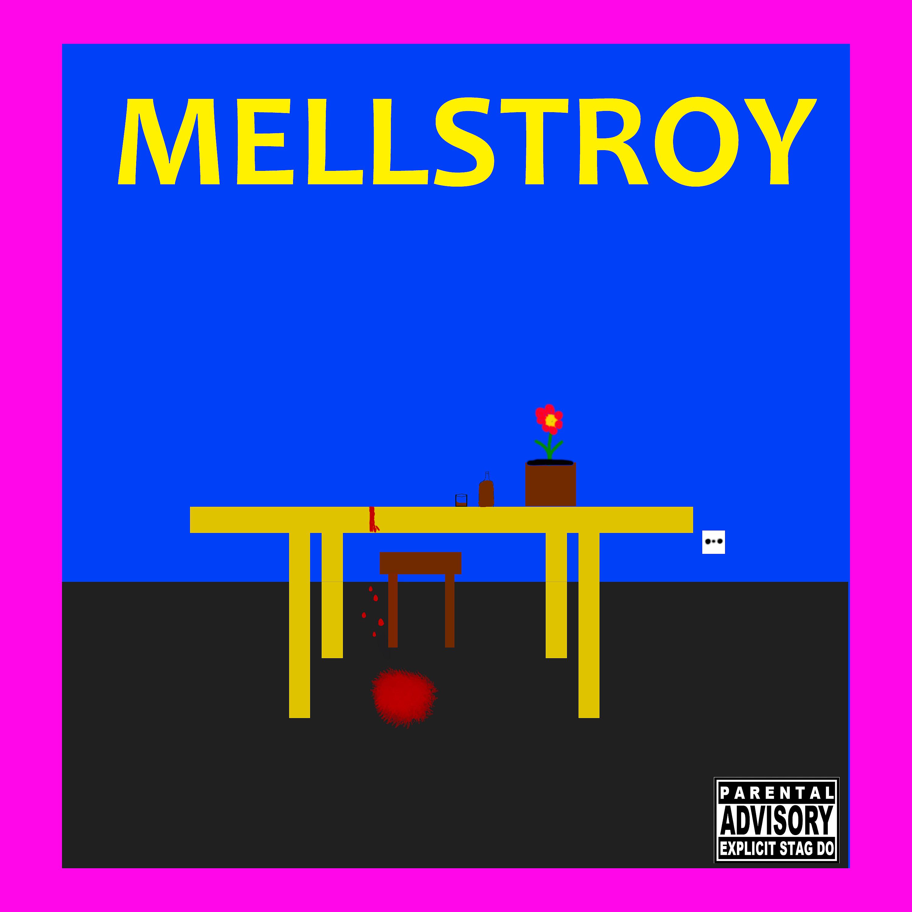 Постер альбома Mellstroy