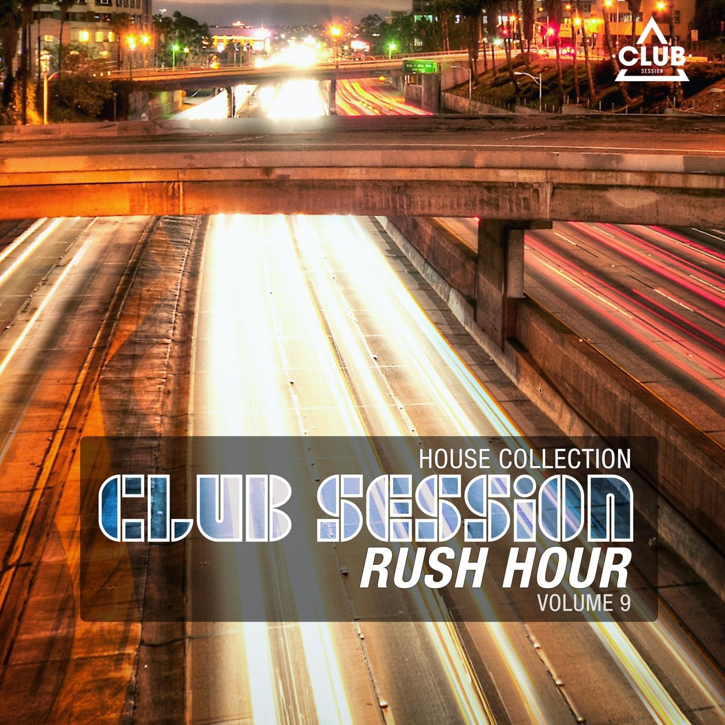 Постер альбома Club Session Rush Hour, Vol. 9