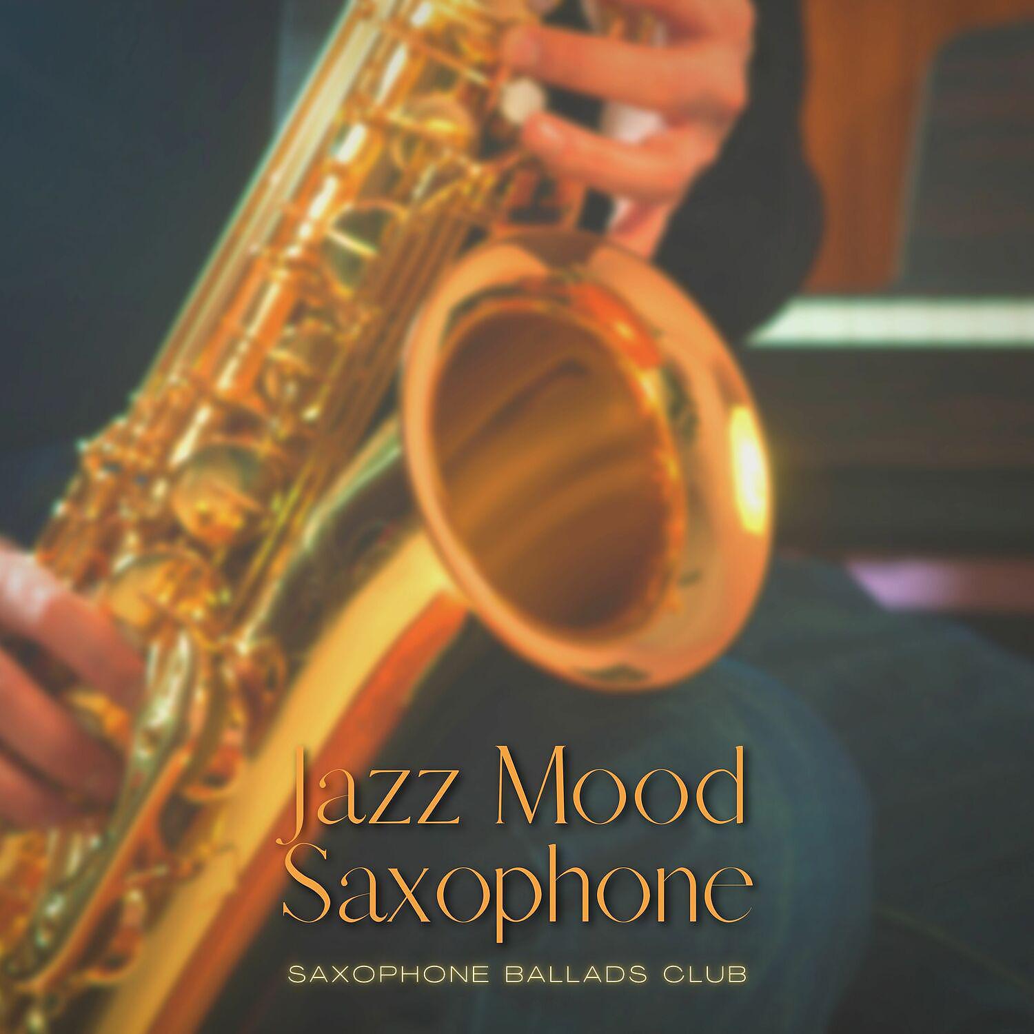 Постер альбома Jazz Mood Saxophone