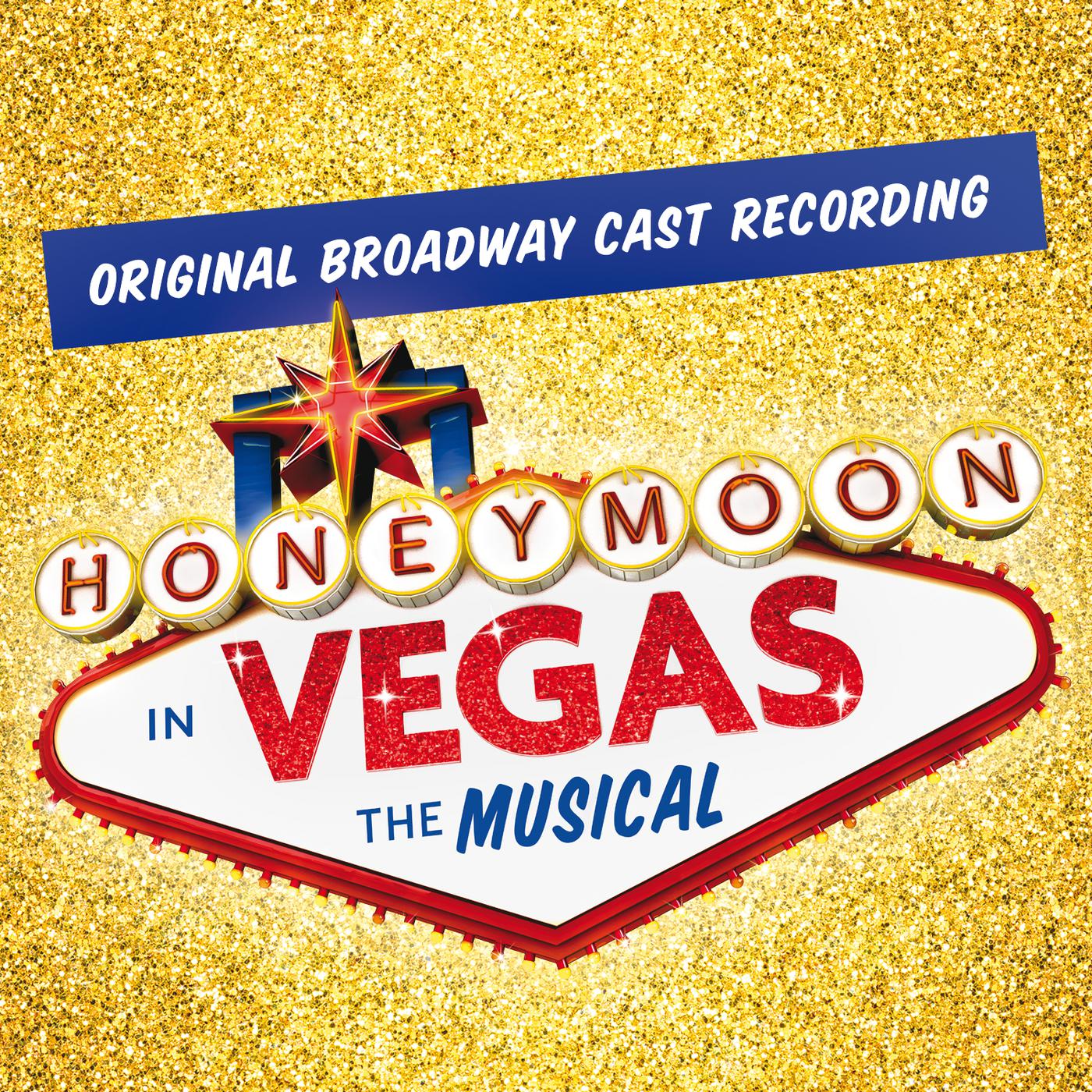 Постер альбома Honeymoon In Vegas: The Musical