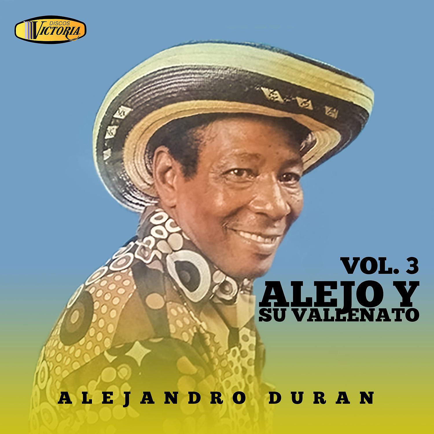 Постер альбома Alejo y Su Vallenato, Vol. 3