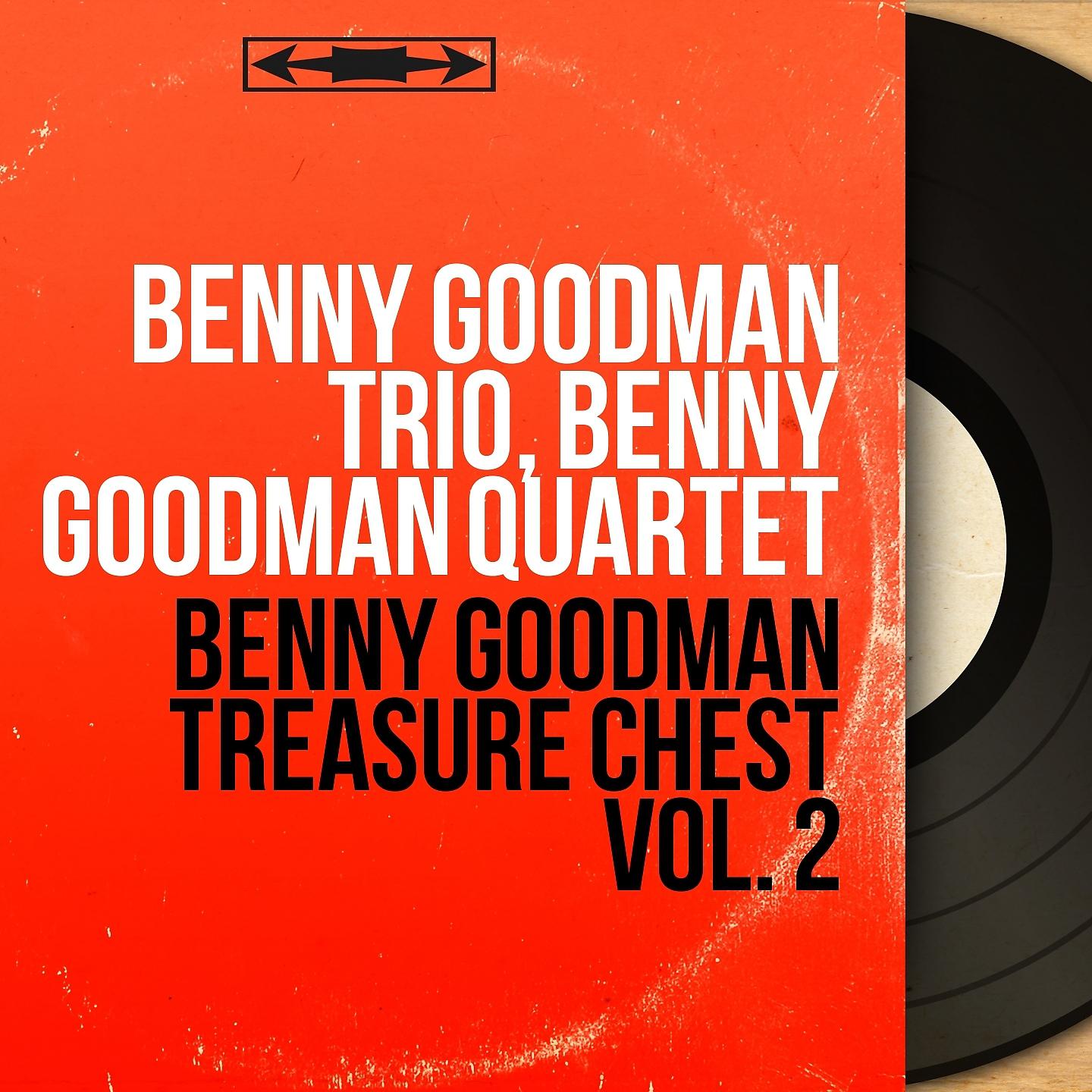 Постер альбома Benny Goodman Treasure Chest Vol. 2