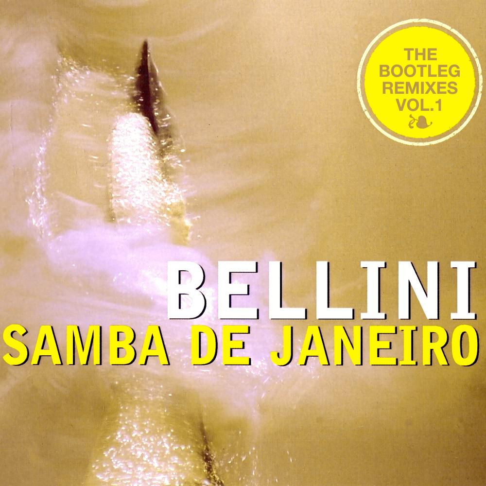 Постер альбома Samba De Janeiro - The Bootleg Remixes, Vol. 1
