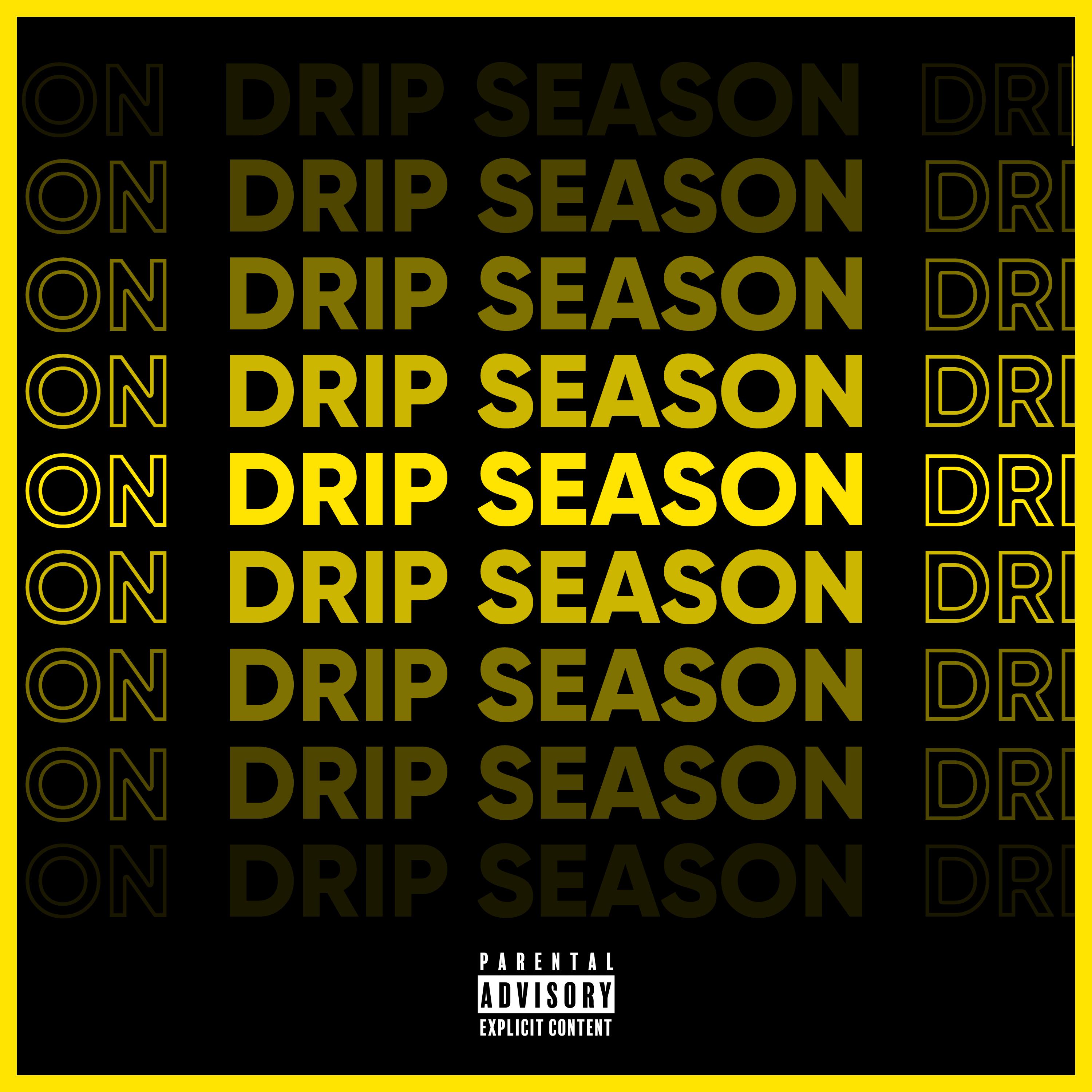 Постер альбома Drip Season