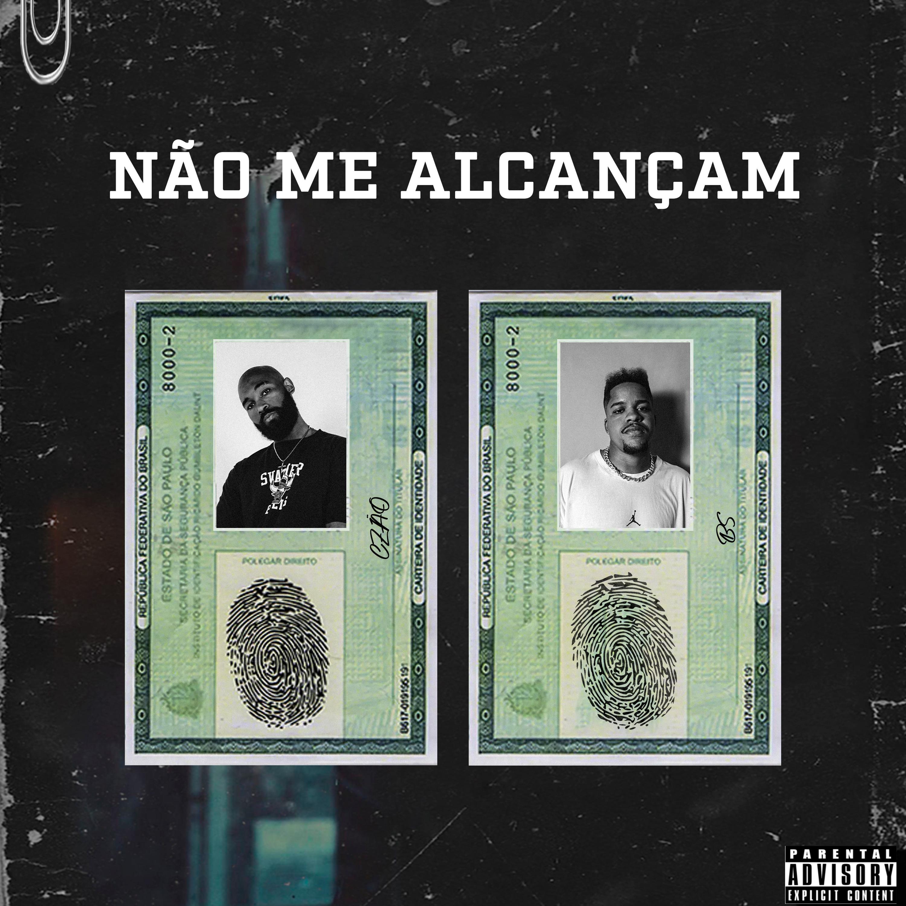 Постер альбома Não Me Alcançam