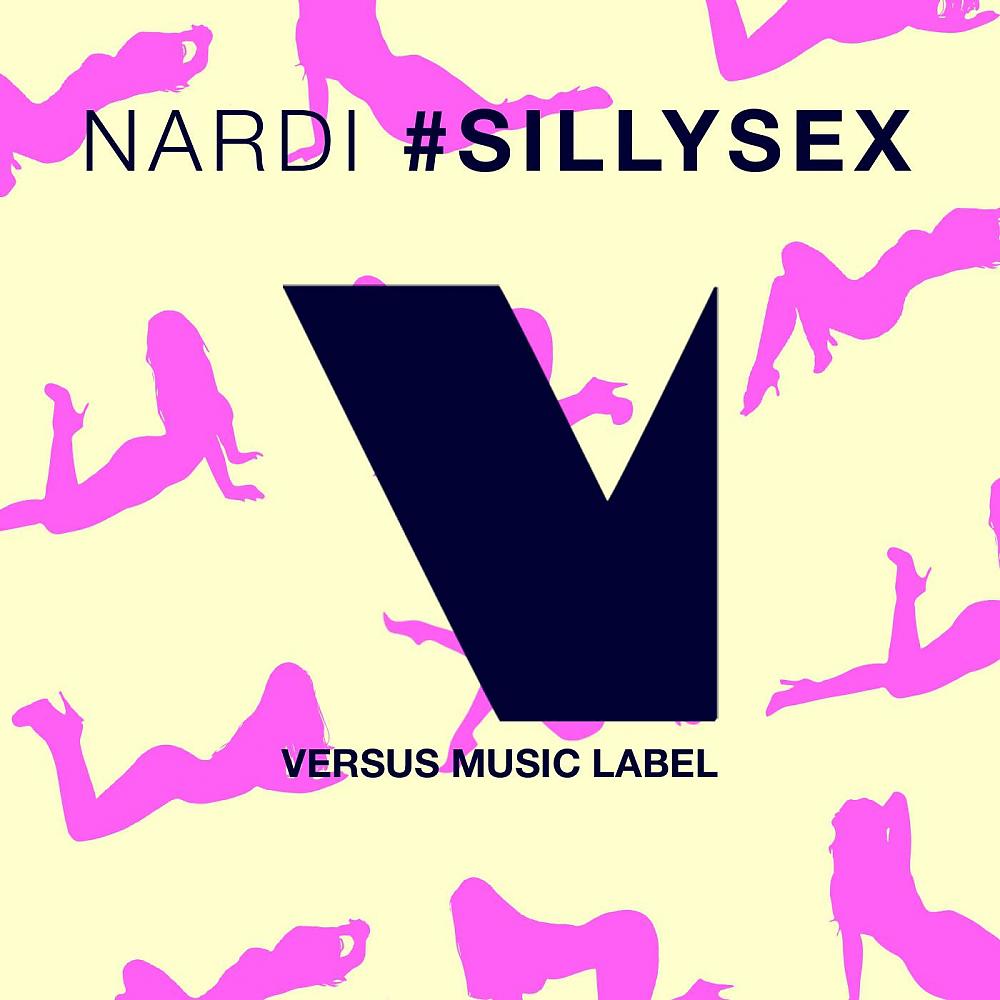 Постер альбома #SillySex