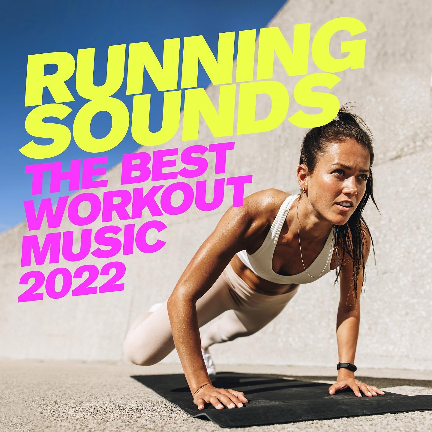 Постер альбома Running Sounds 2022: The Best Workout Music