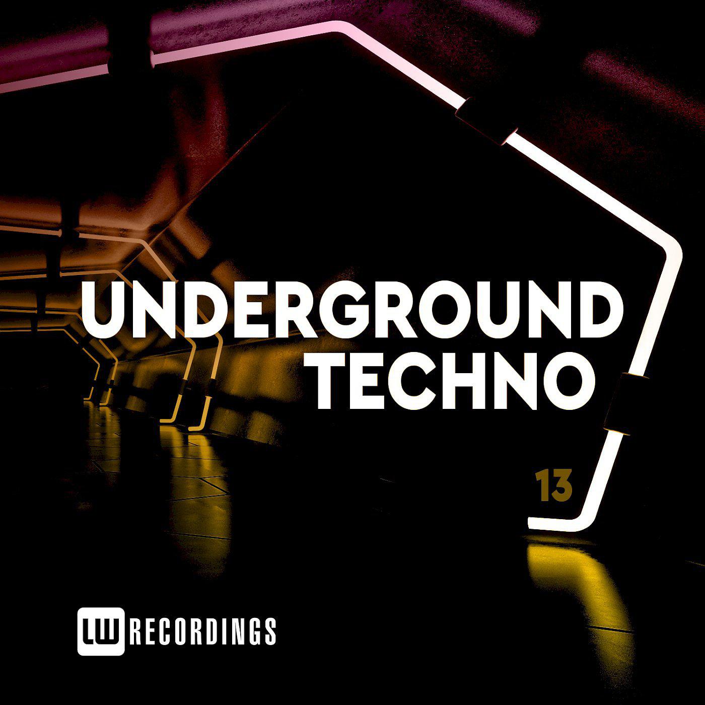 Постер альбома Underground Techno, Vol. 13