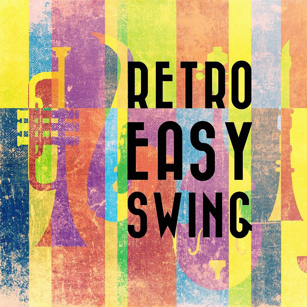 Постер альбома Retro Easy Swing