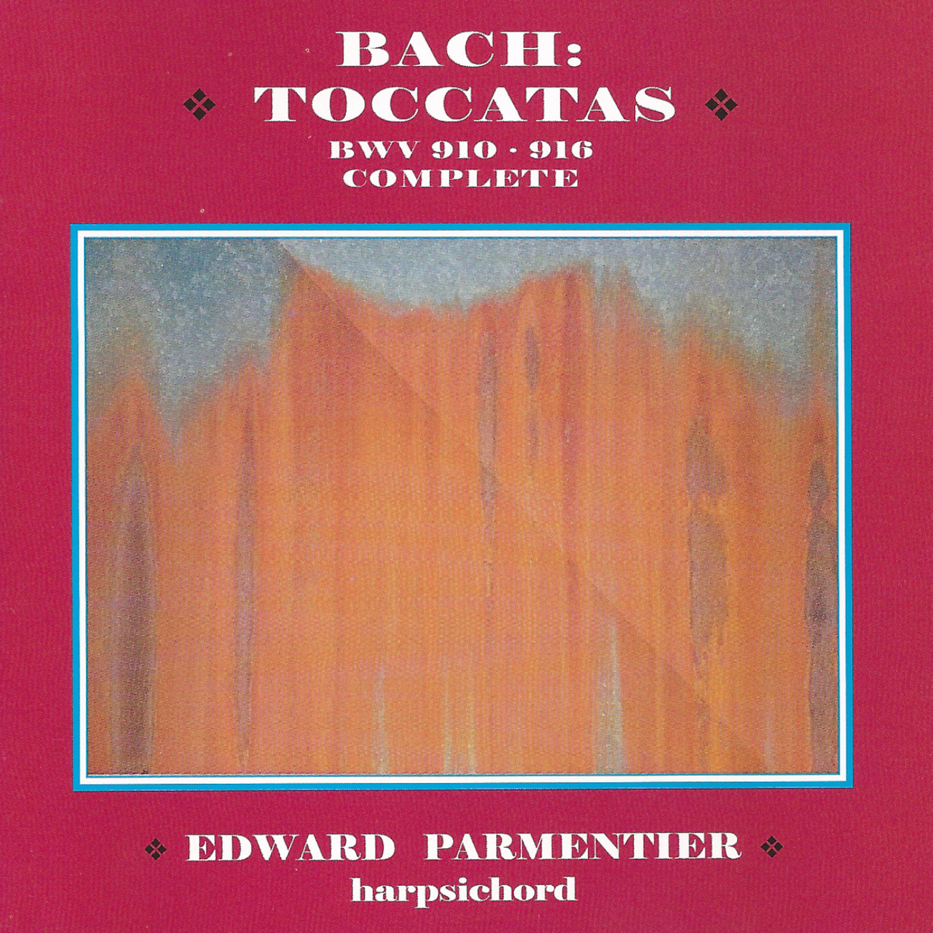 Постер альбома Bach: Toccatas (BWV 910-916, Complete)