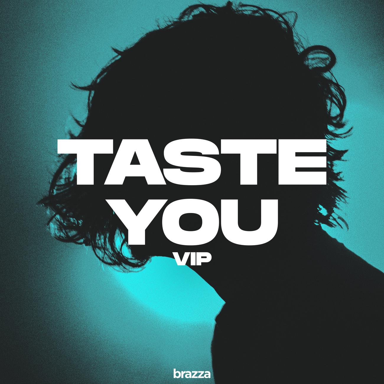 Постер альбома Taste You (VIP)