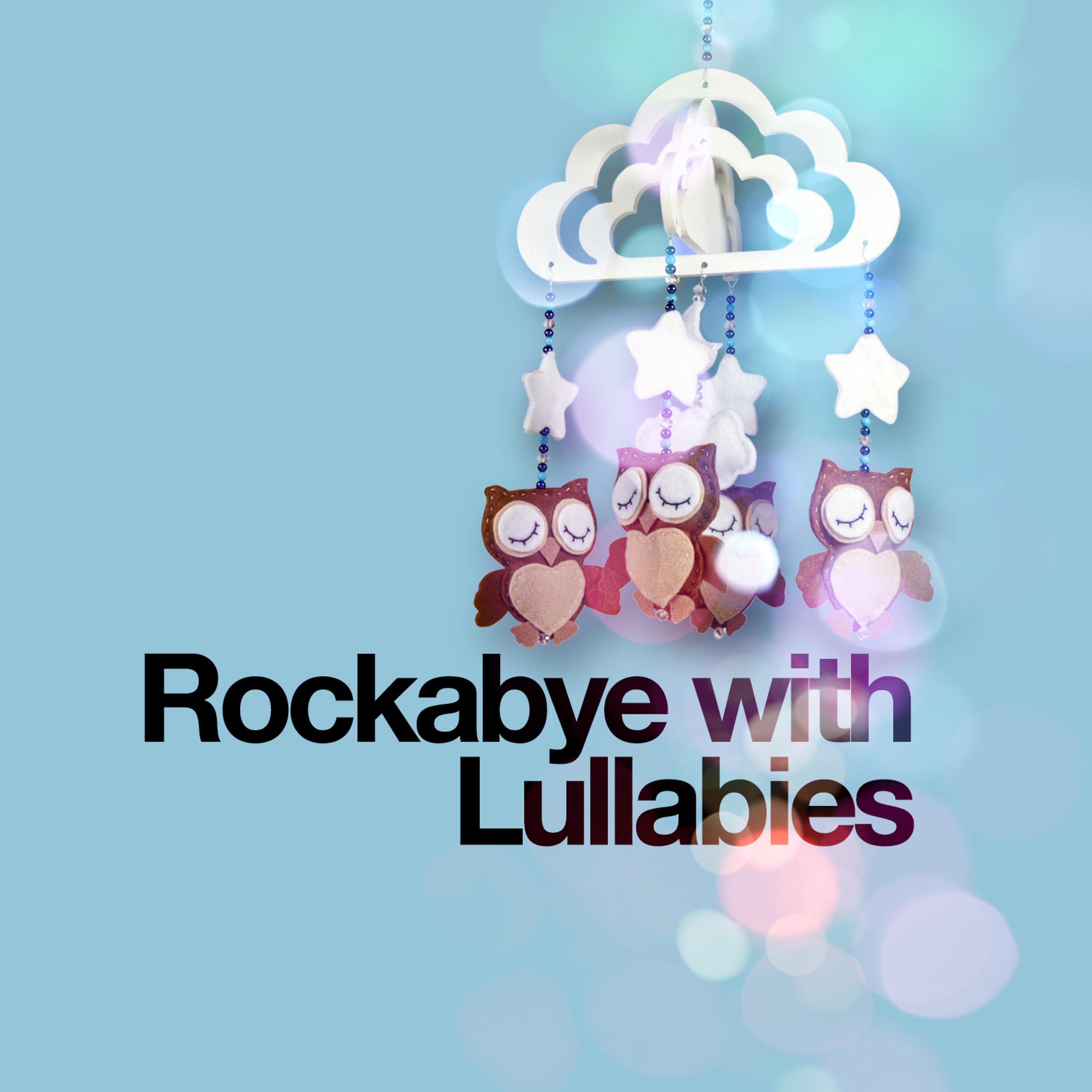 Постер альбома Rockabye with Lullabies