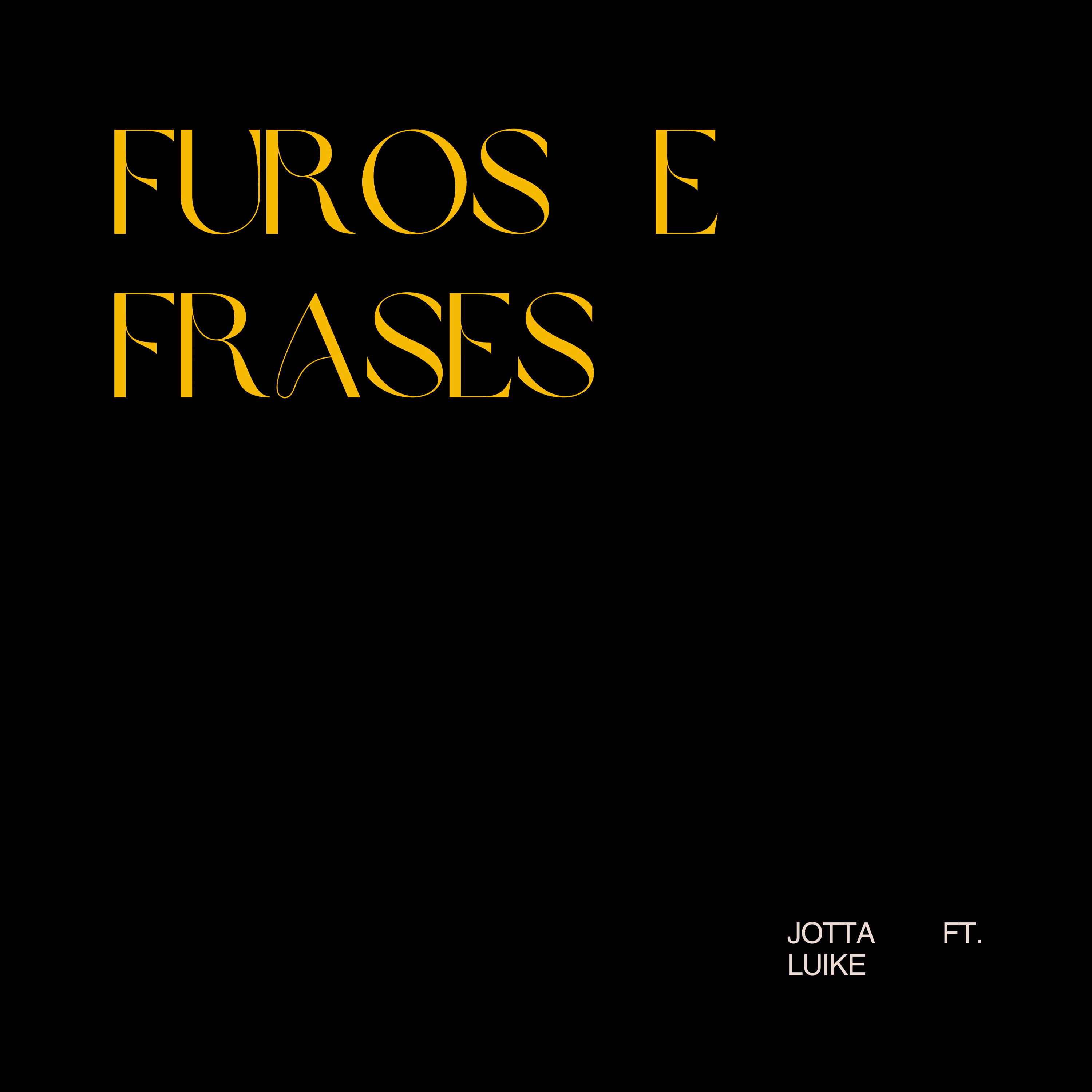 Постер альбома Furos e Frases