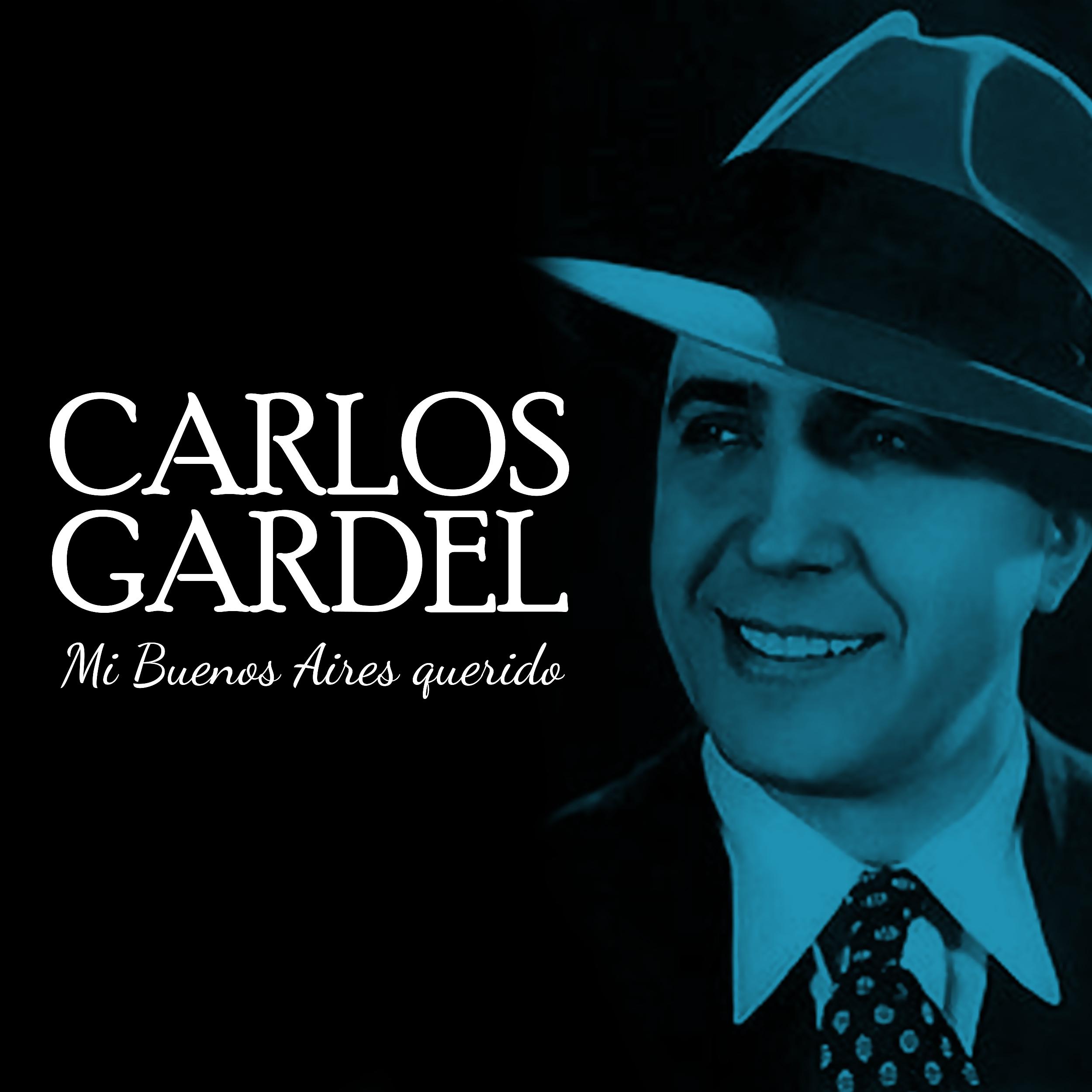 Постер альбома Carlos Gardel Mi Buenos Aires Querido
