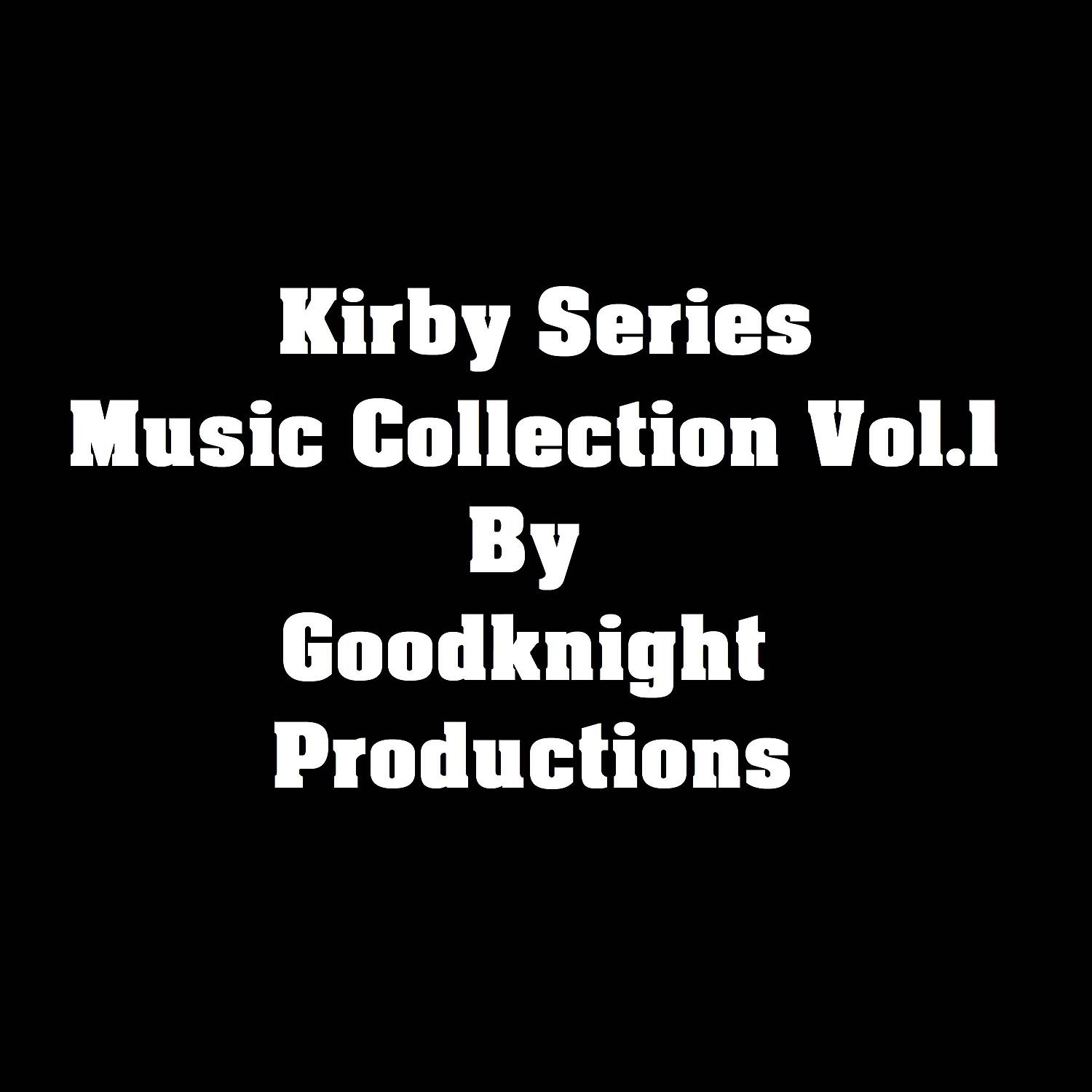 Постер альбома Kirby Series Music Collection, Vol. 1