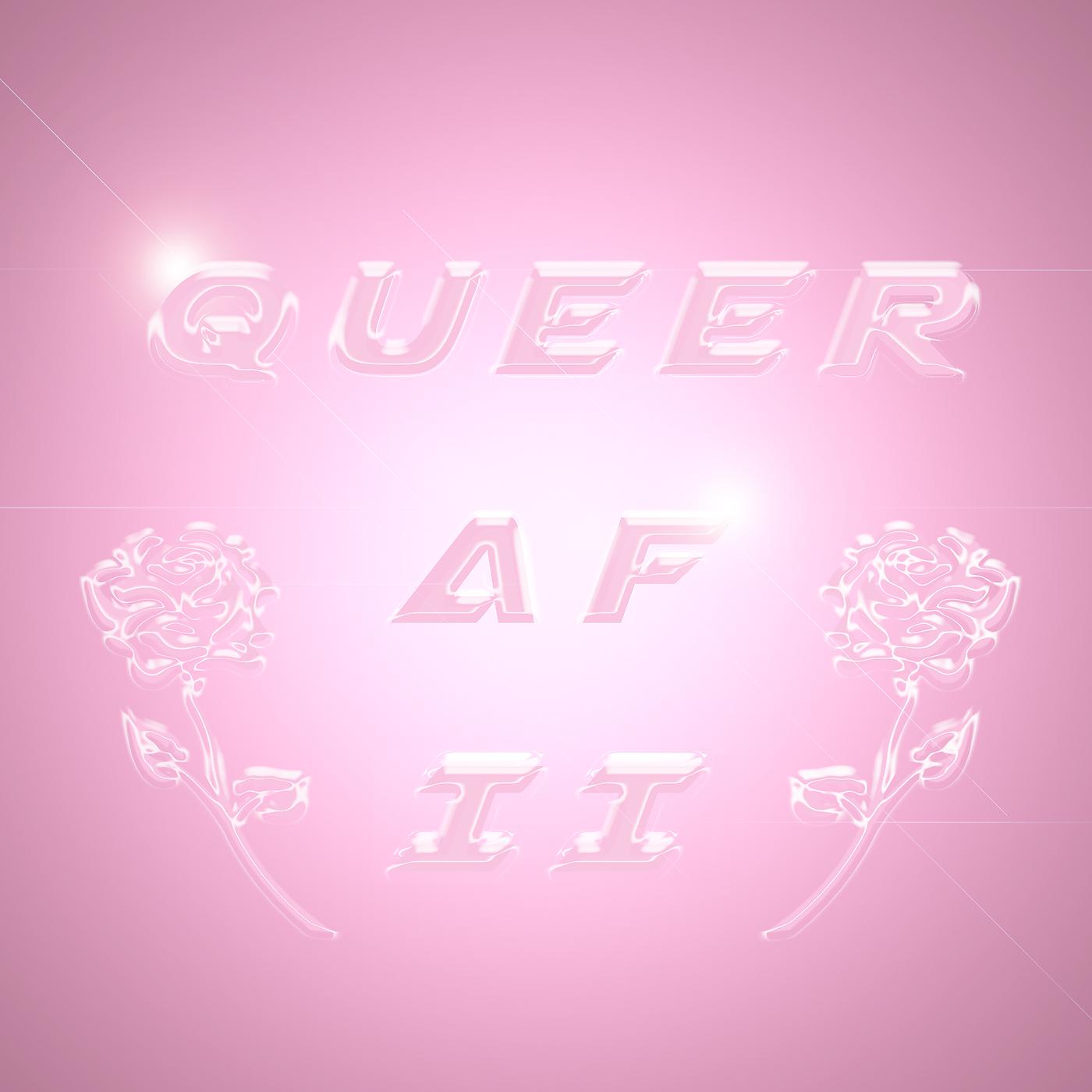 Постер альбома QUEER AF II