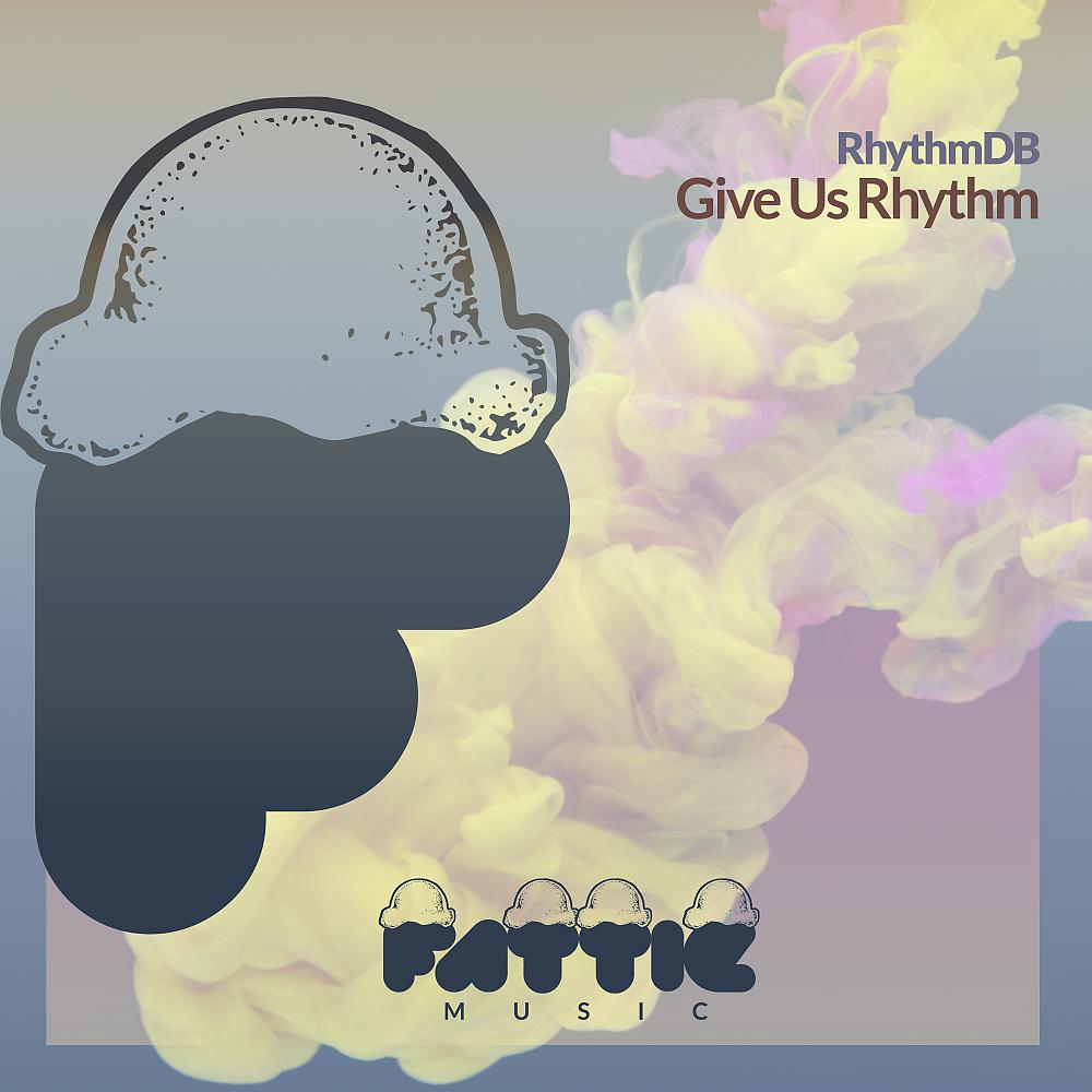 Постер альбома Give Us Rhythm