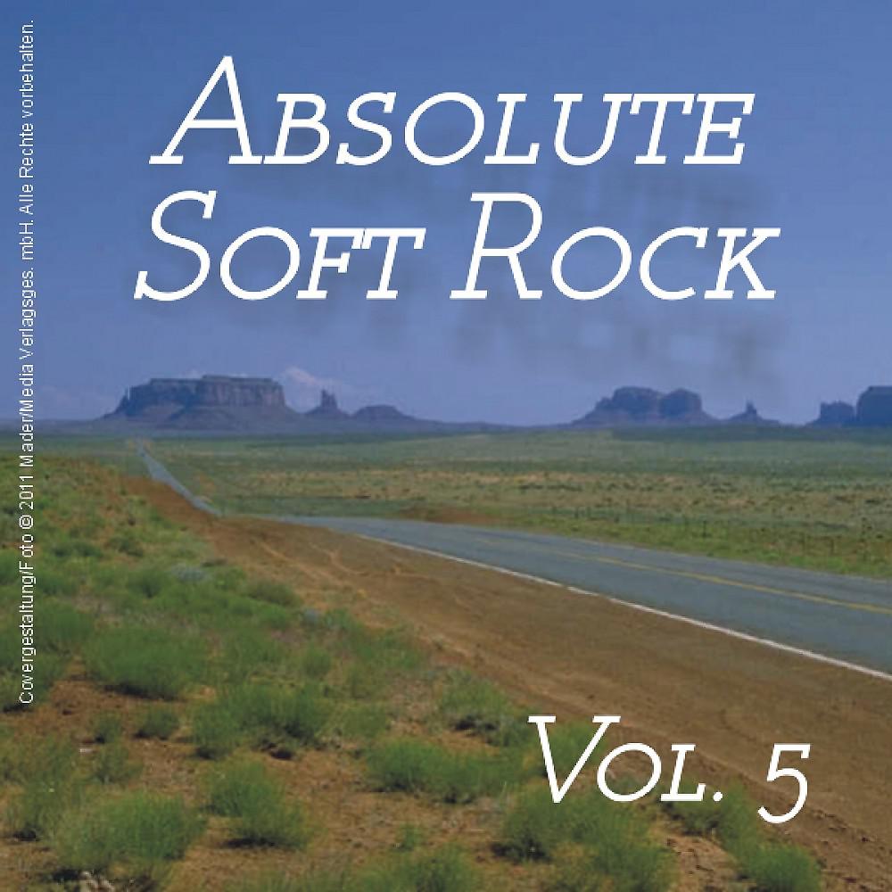 Постер альбома Absolute Soft Rock - Vol. 5