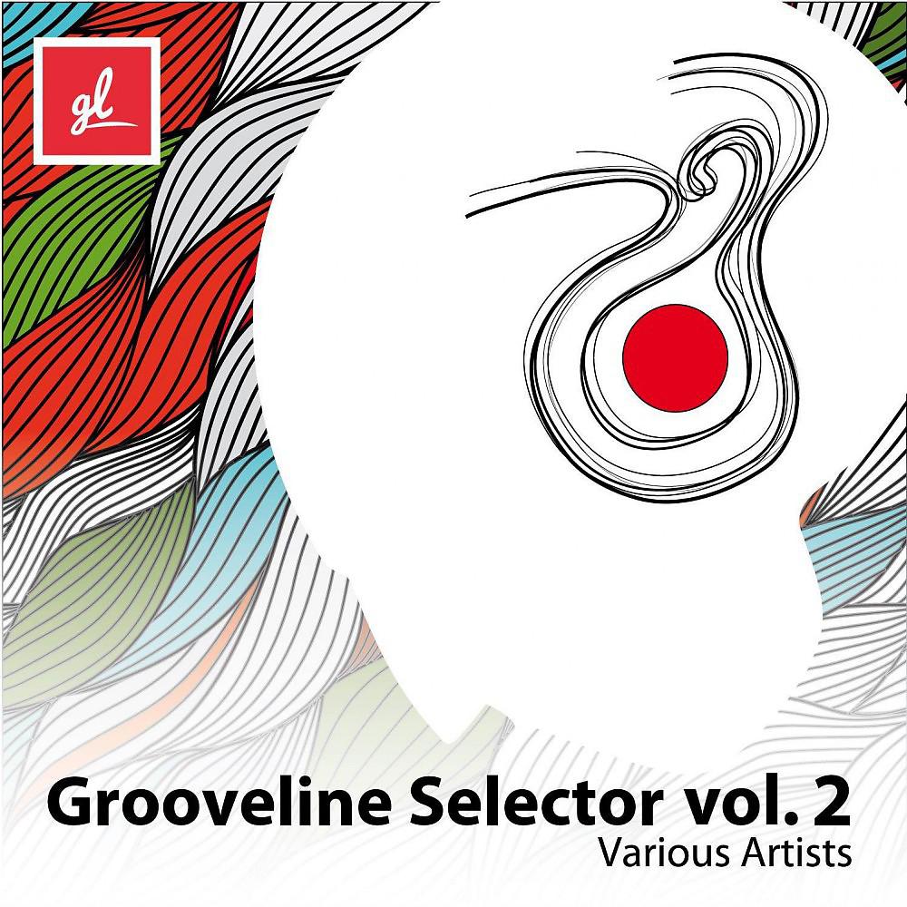 Постер альбома Grooveline Selector Vol. 2