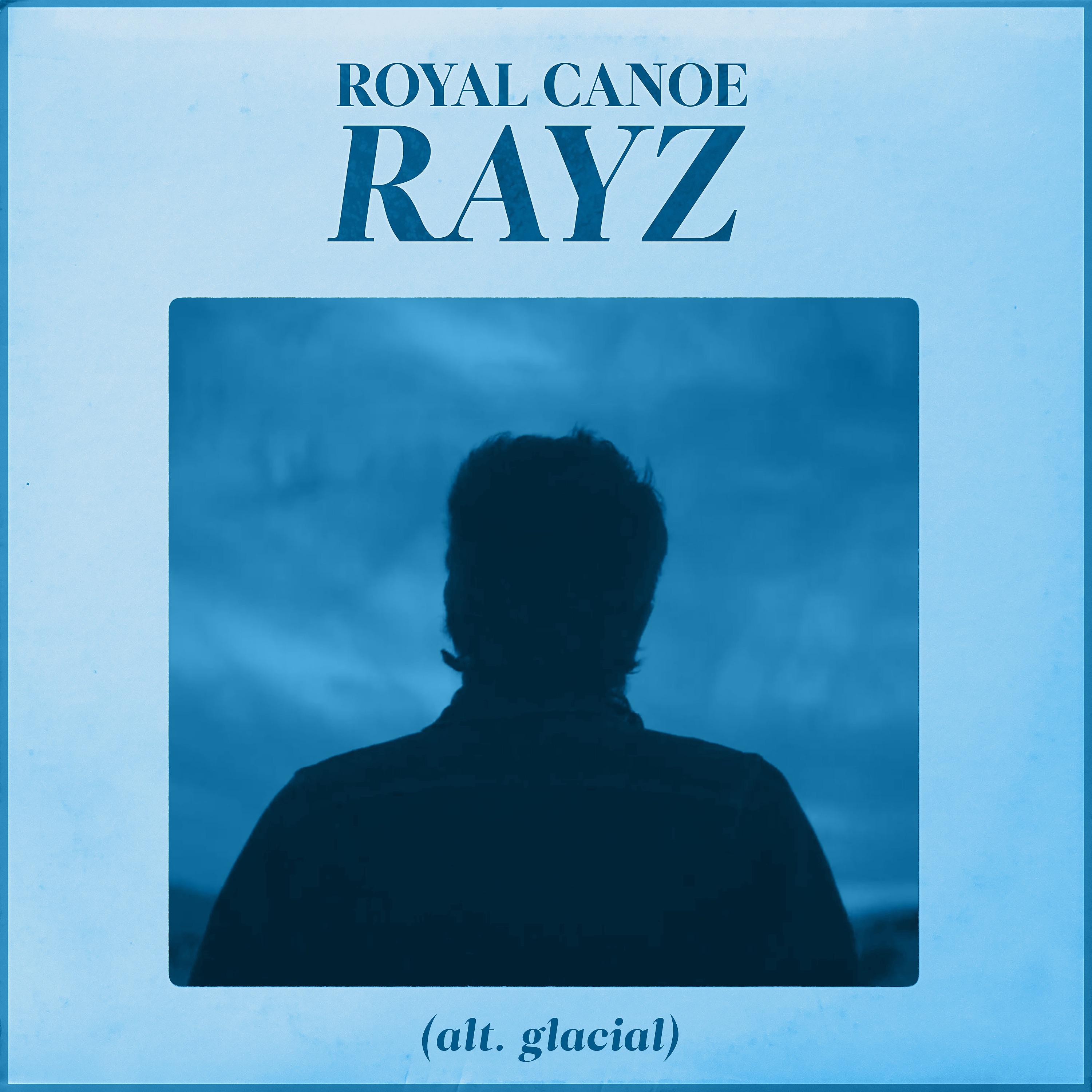 Постер альбома RAYZ (Alt. Glacial)