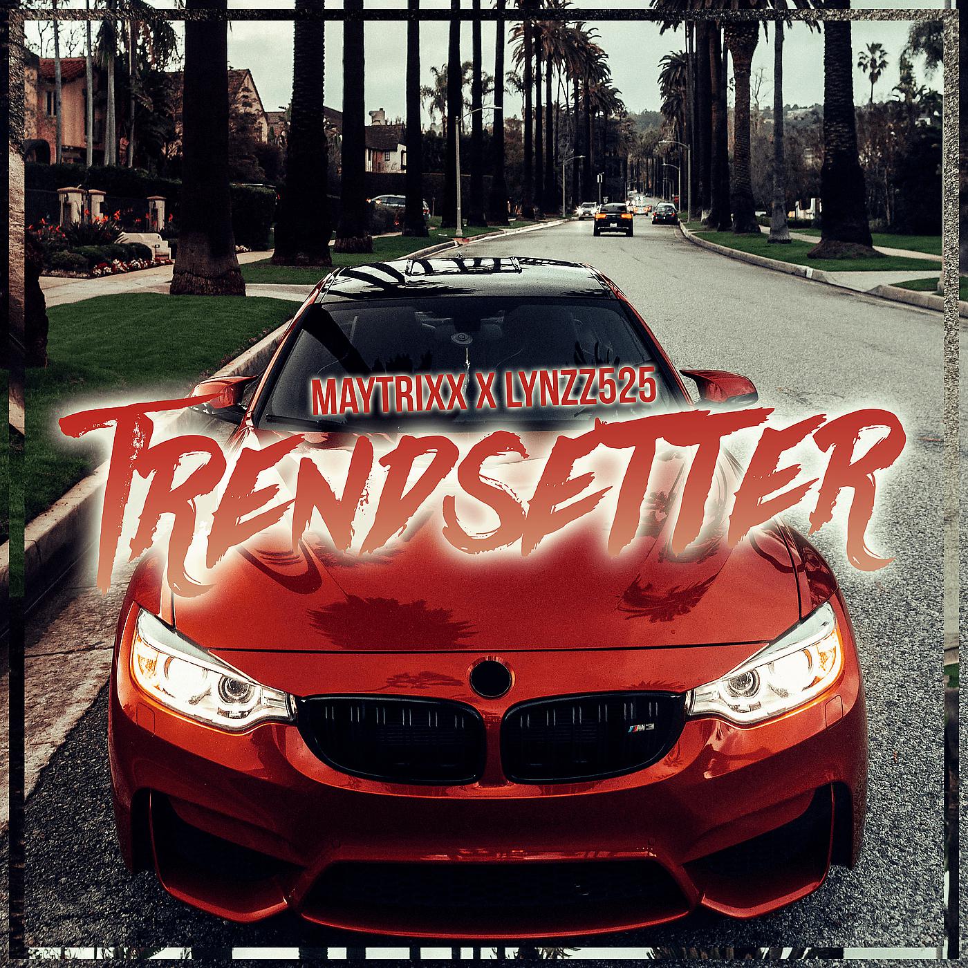 Постер альбома Trendsetter