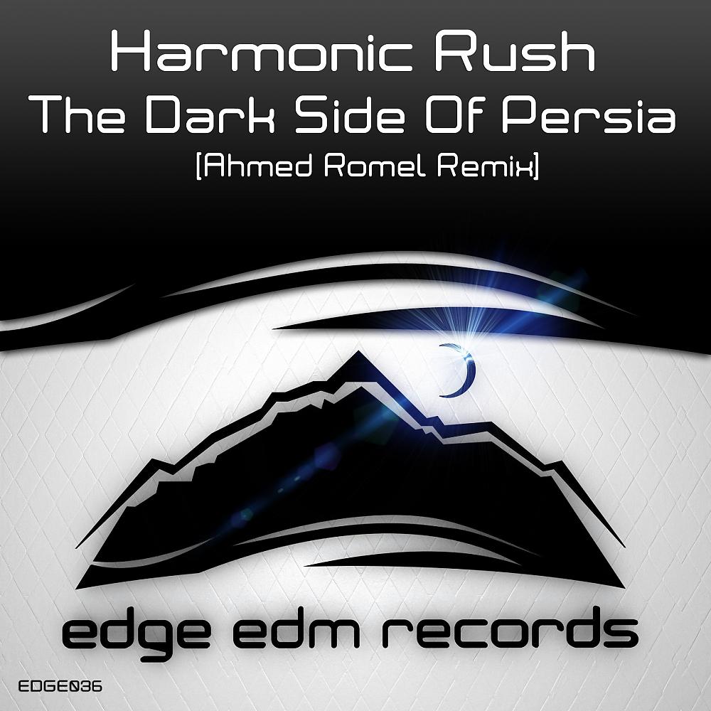Постер альбома The Dark Side Of Persia (Ahmed Romel Remix)