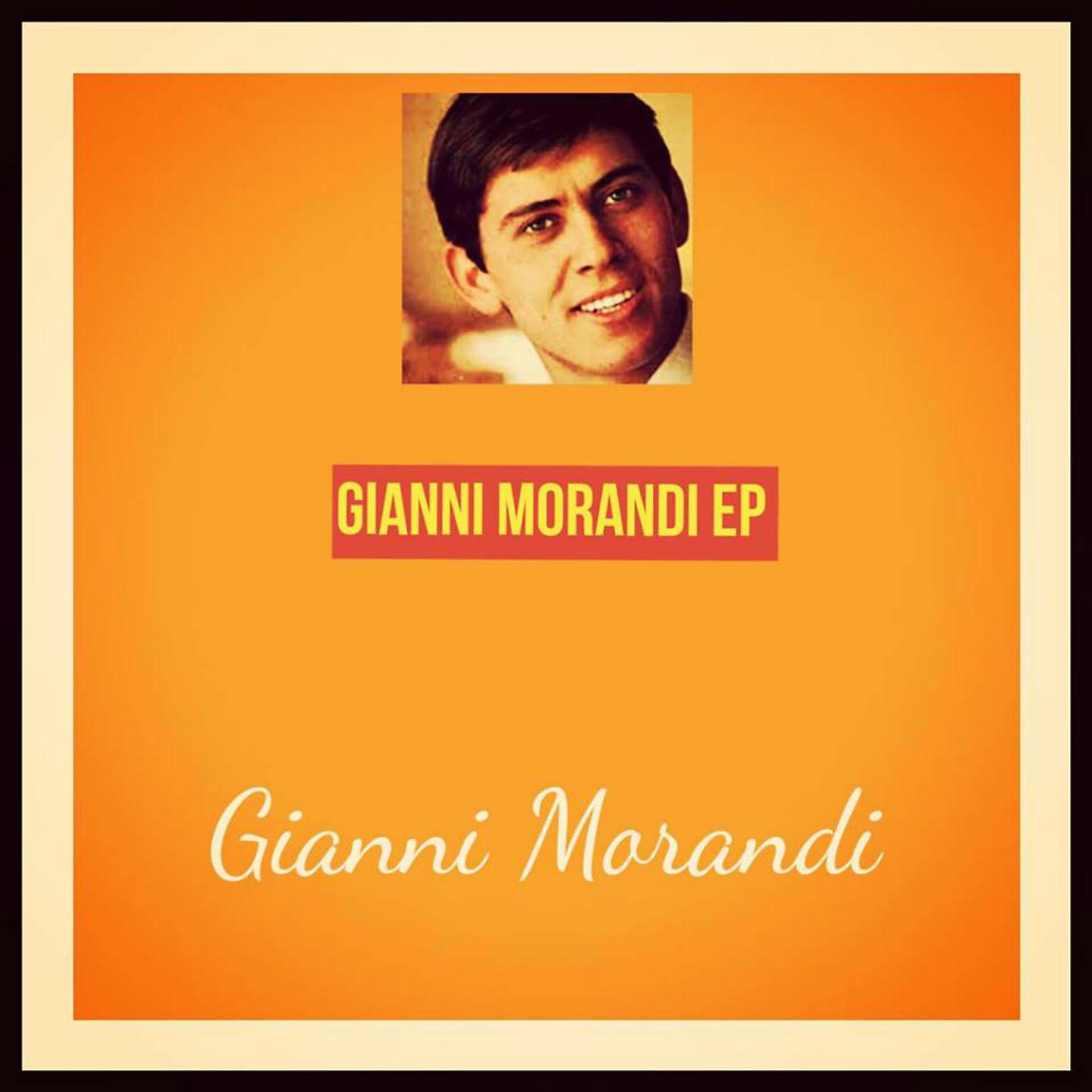 Постер альбома Gianni Morandi EP