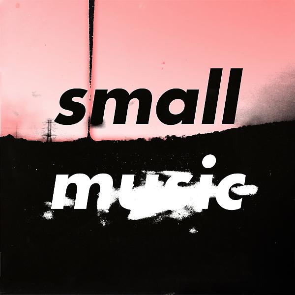Постер альбома Small Music