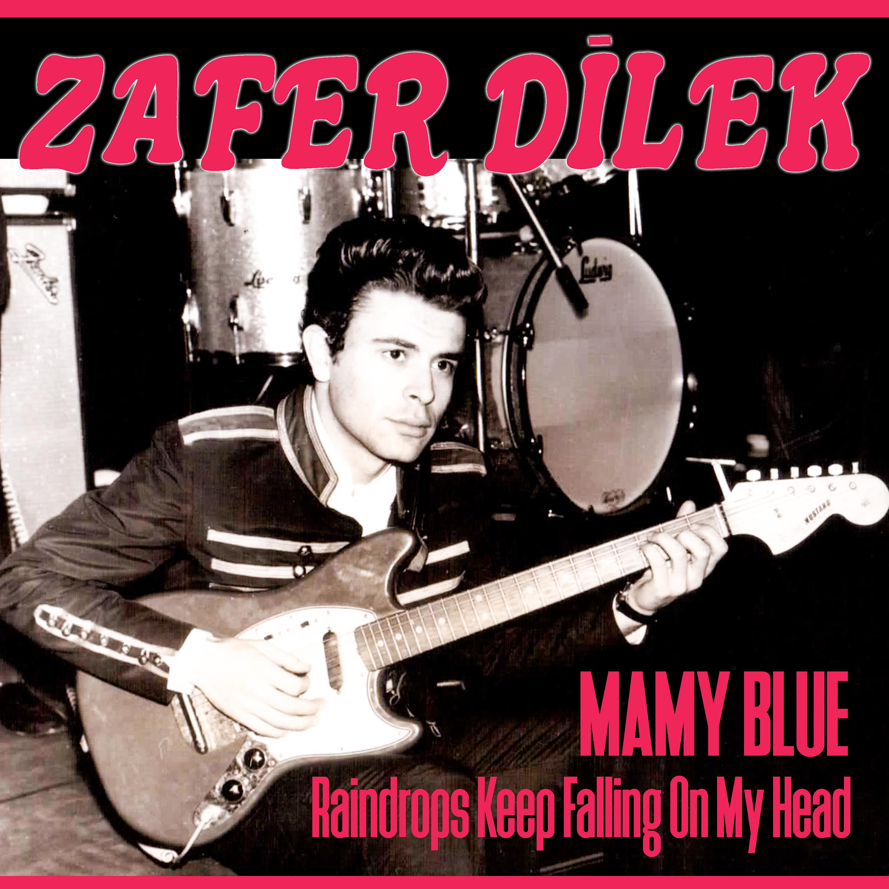 Постер альбома Mamy Blue / Raindrops Keep Falling on My Head