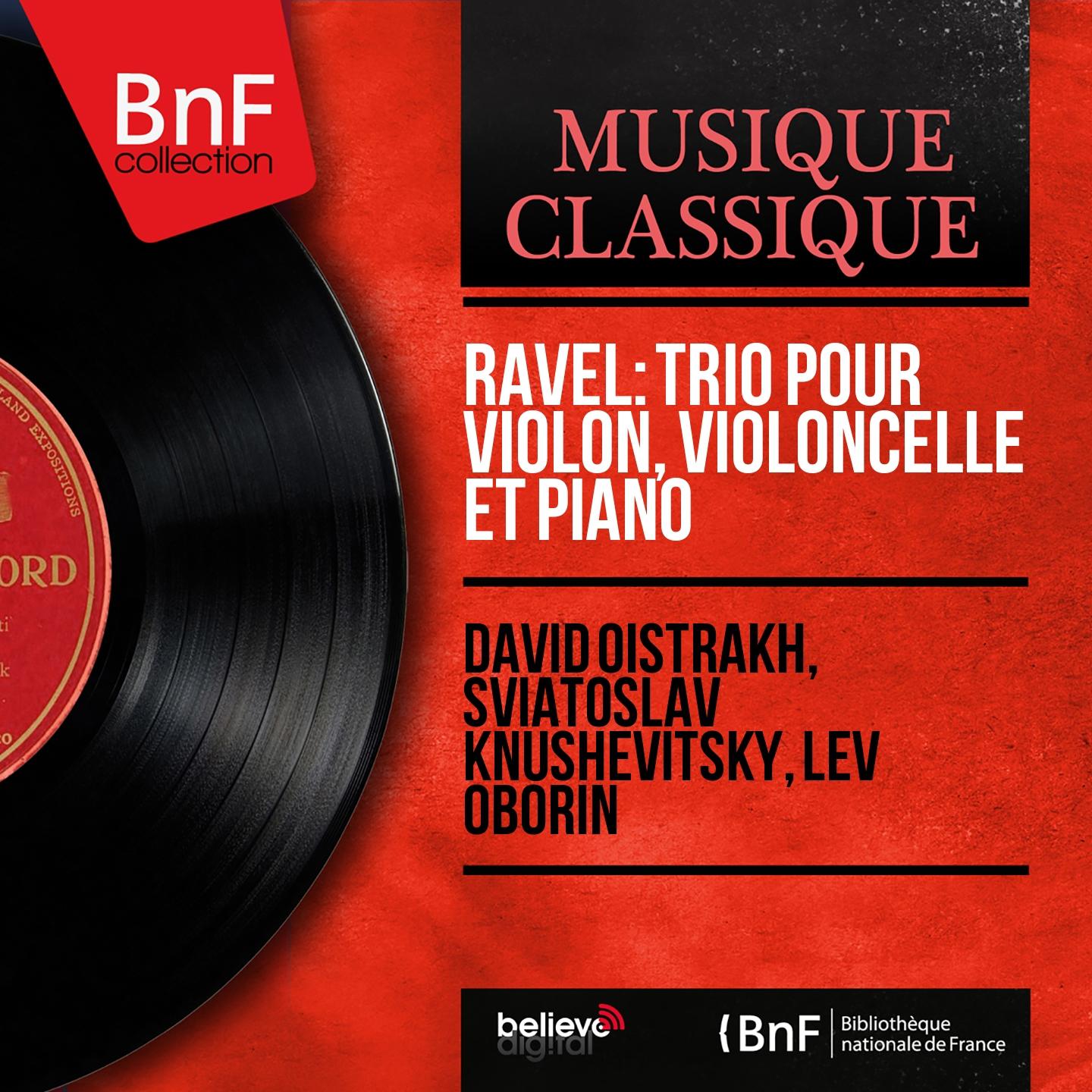 Постер альбома Ravel: Trio pour violon, violoncelle et piano (Mono Version)